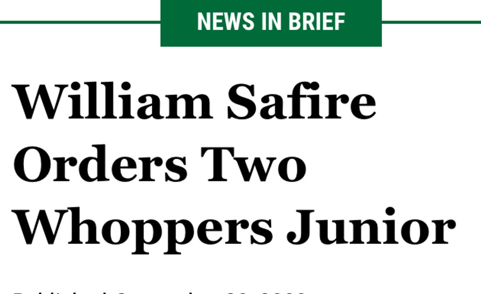 Headline that says William Safire Orders Two Whoppers Junior