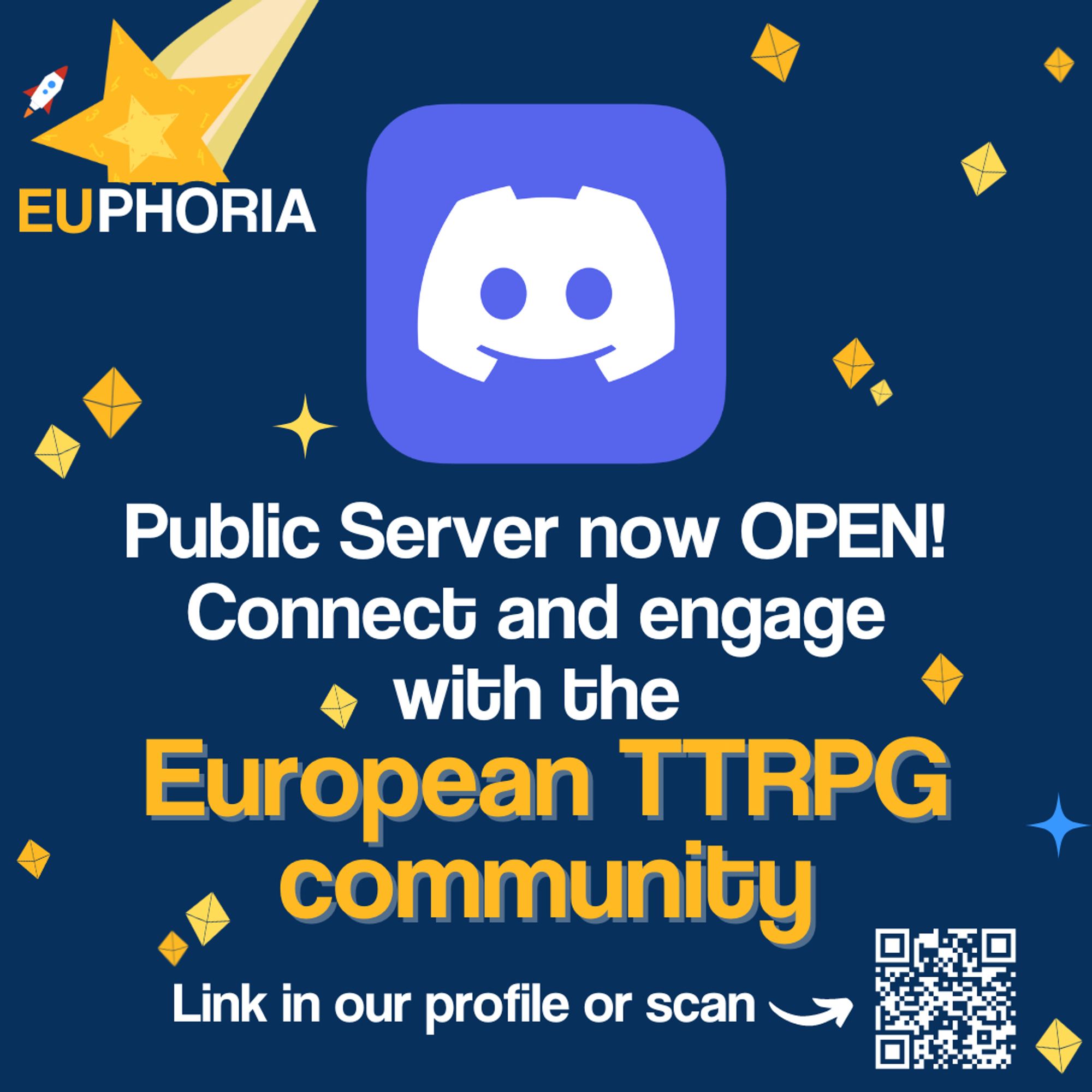 Blue background with yellow dice as stars. EUphoria logo in the top left corner. Discord logo in the center.

Text: Public Server now OPEN! Connect and engage with the European TTRPG community. Link in our profile or scan

arrow pointing to a QR code