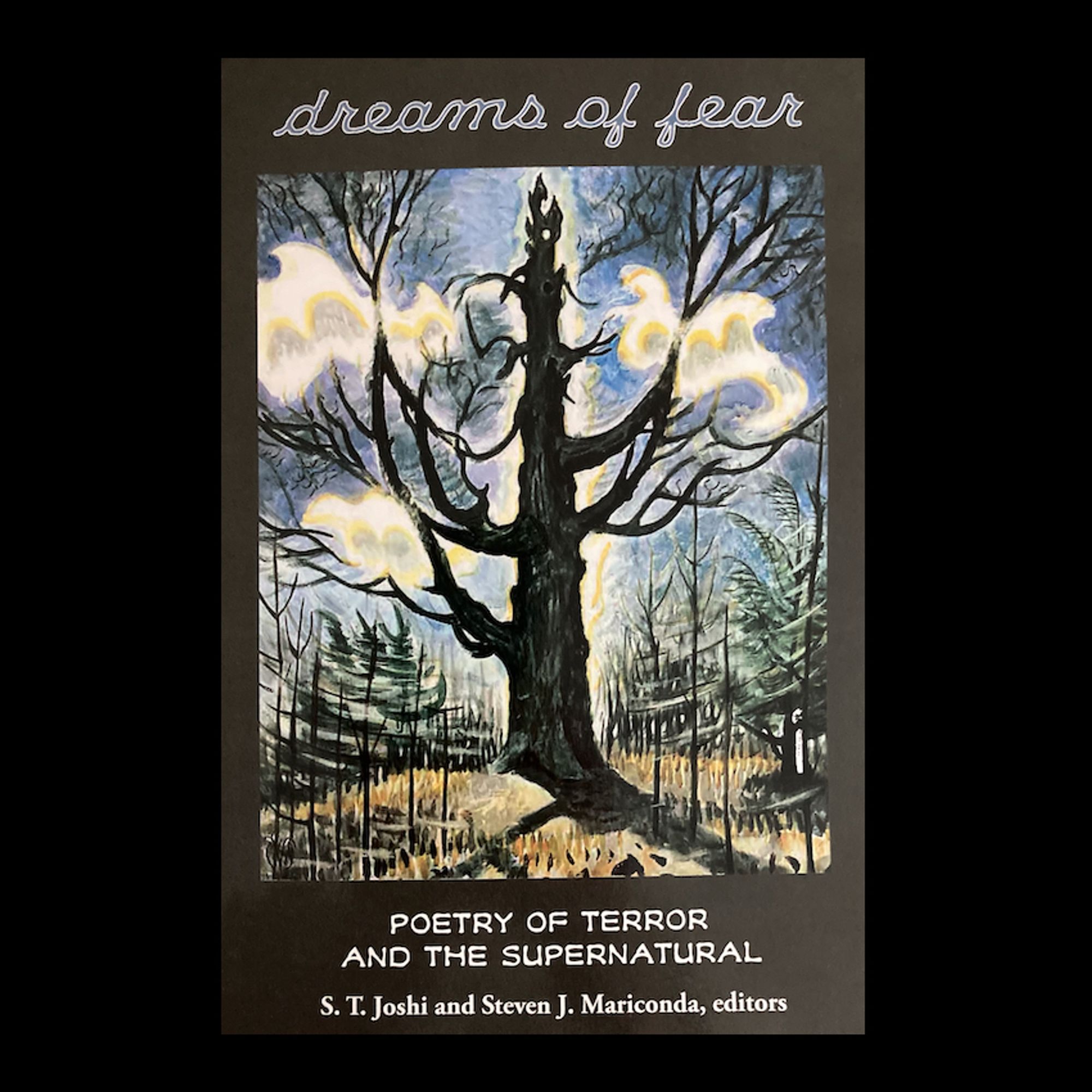 Cover of Dreams of Fear: Poetry of Terror and the Supernatural from Hippocampus Press. Edited by S. T. Joshi and Steven J. Mariconda.