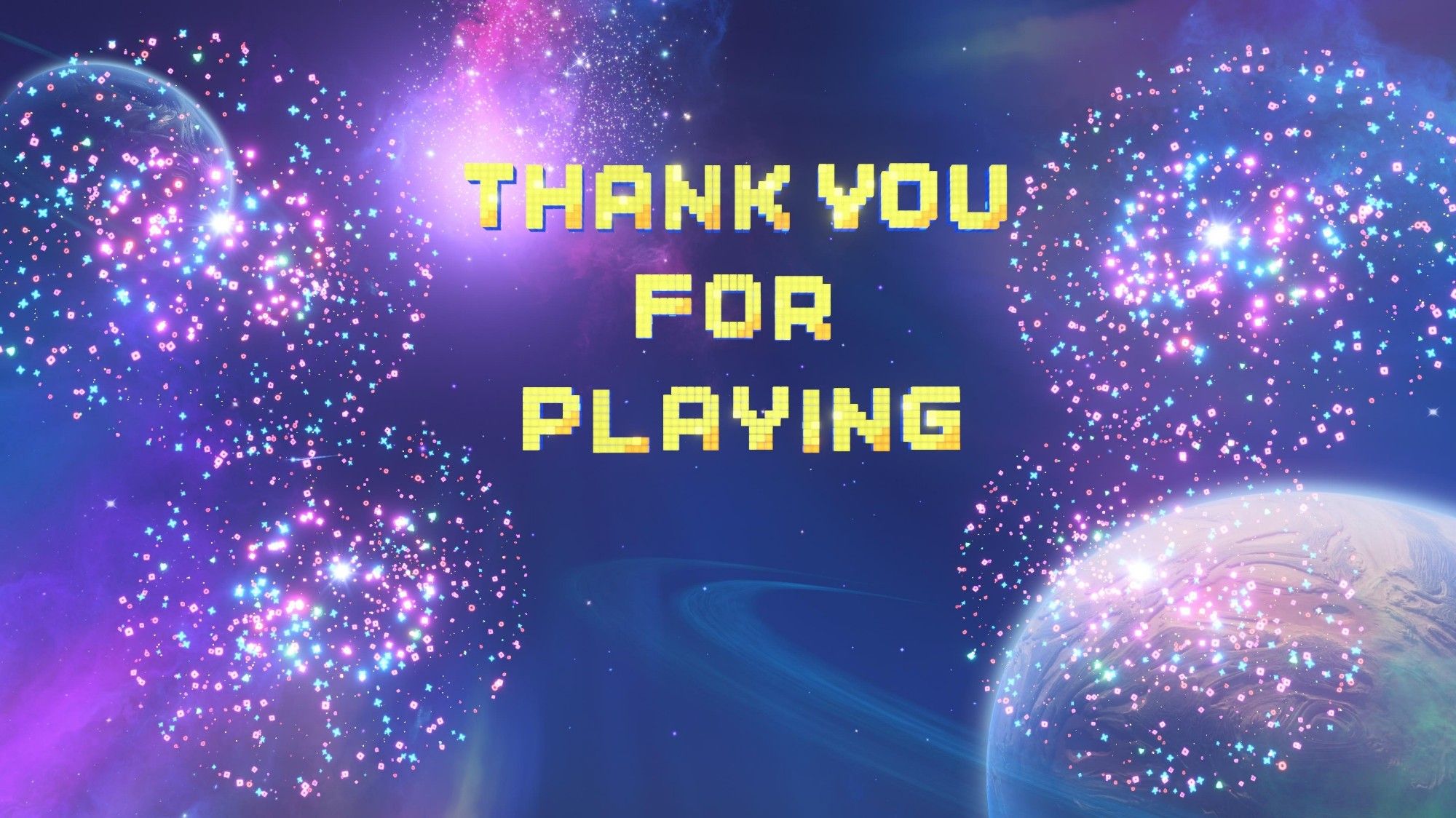 Thank you for playing