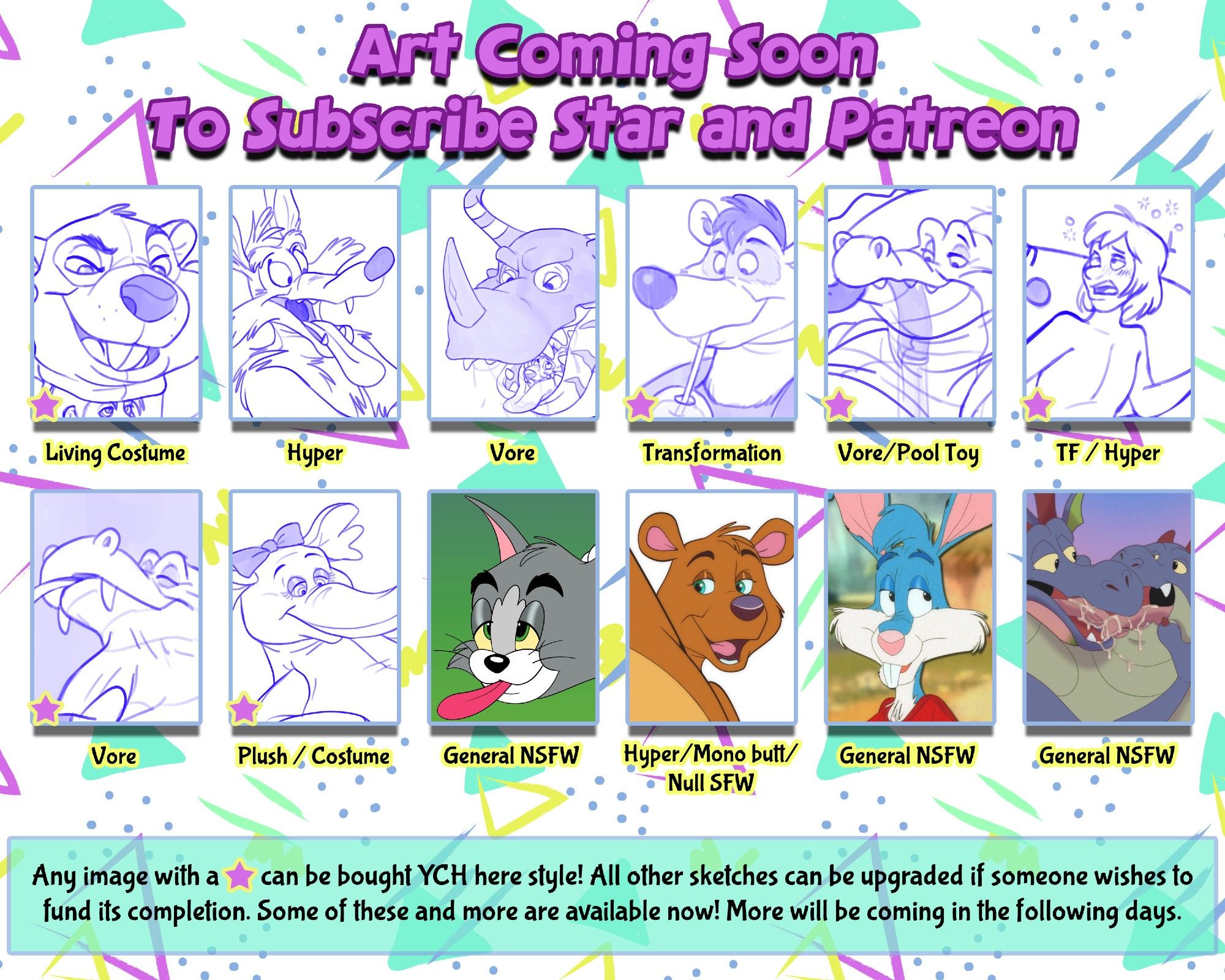 An image showing off all the new content coming to my subscribe star and patreon. There's 8 sketches (6 with stars around them) and 4 colored images shown. The picture reads: "Any image with a star next to it can be bought as a YCH. All other sketches can be upgraded if someone wishes to fund it's completion. Some of these and more are available now! More will be coming in the following days."