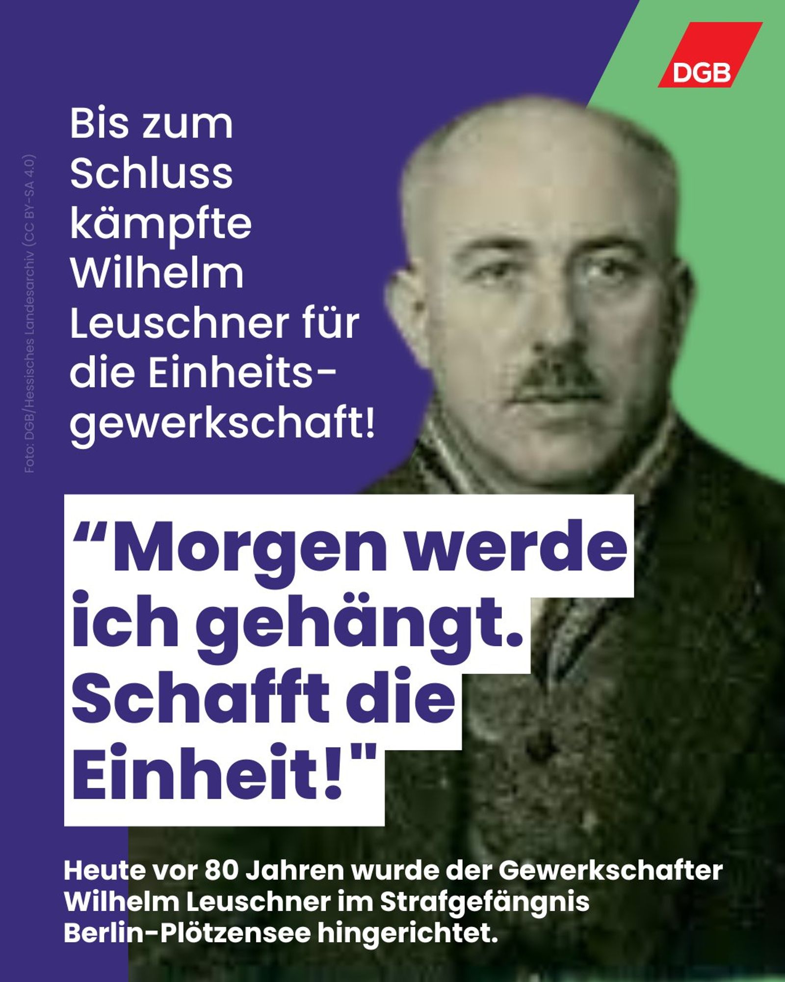 Bild von Wilhelm Leuschner: "Morgen werde ich gehängt. Schafft die Einheit!"