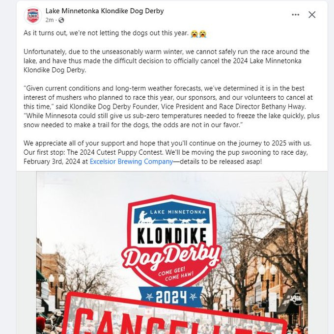 Facebook post by the Klondike Dog Derby announcing the cancellation of the 2024 race due to lack of ice on the lake and snow. The organizers believe that the odds are against having sufficient ice and snow for a trail by race day. They look forward to running the race in 2025.