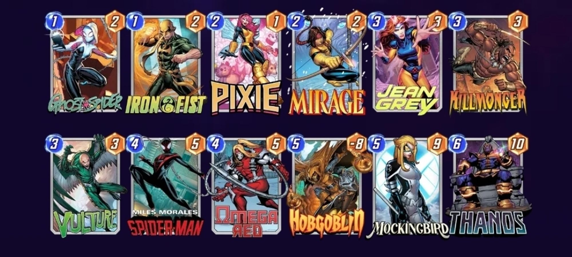 A deck list for Marvel Snap: Ghost Spider, Iron Fist, Pixie, Mirage, Jean Grey, Killmonger, Vulture, Miles Morales, Omega Red, Hobgoblin, Mockingbird, Thanos