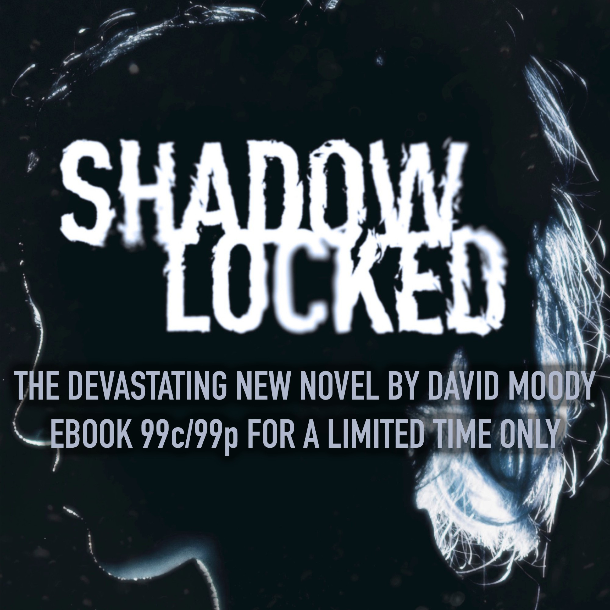 Shadowlocked by David Moody