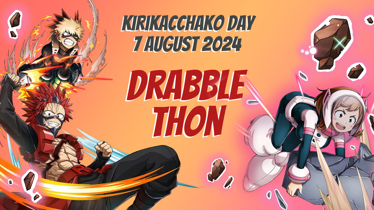 Kirikacchako Day 7 August 2024 Drabble-Thon
Dynamight, Red Riot, and Uravity continue to kick butt with smiles and looks of determination.