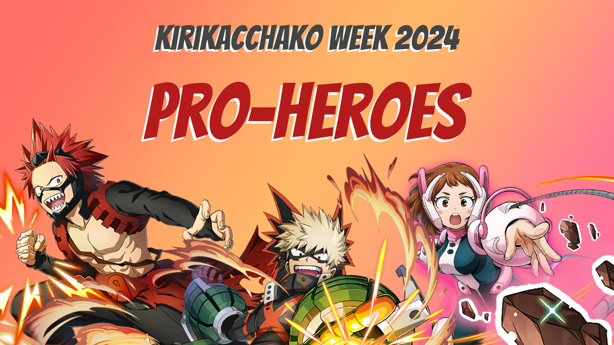 Kirikacchako Week 2024 Pro-Heroes
Red Riot, Dynamight, and Uravity are in mid-action fighting crime with smiles and looks of determination.