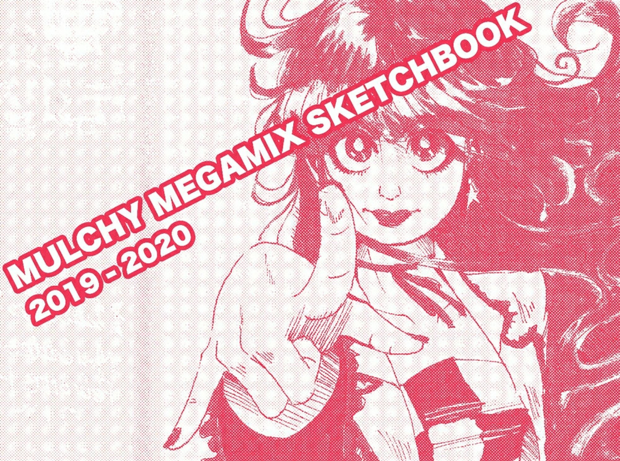 Cover to Mulchy Megamix Sketchbook 2019 - 2020. It's a red and white halftone image of a sketch of Tiffany Paradiso pointing towards the viewer.