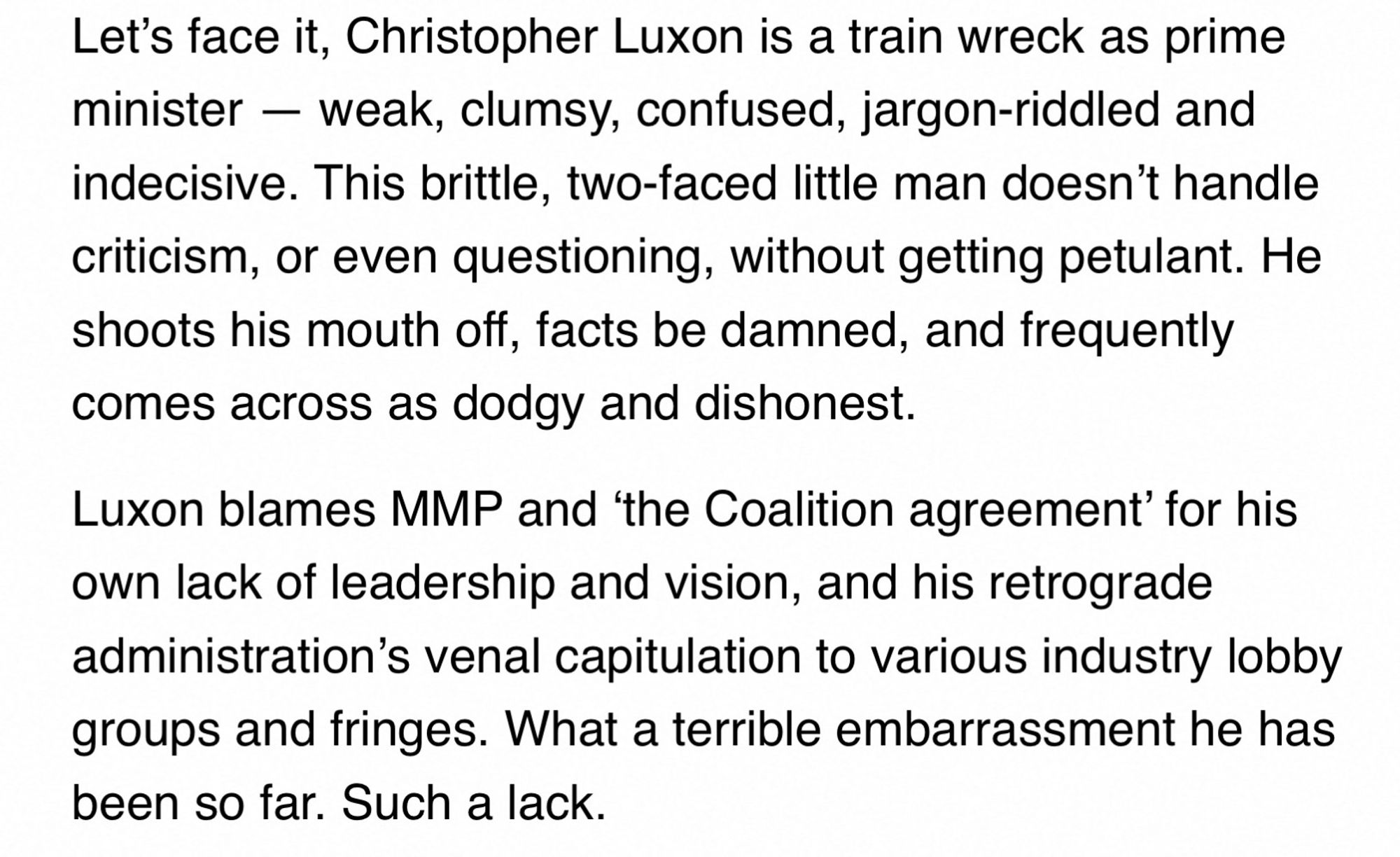 An excerpt from a post at www.thepaepae.com which contains a fairly harsh assessment of Christopher Luxon’s lack of performance as prime minister.