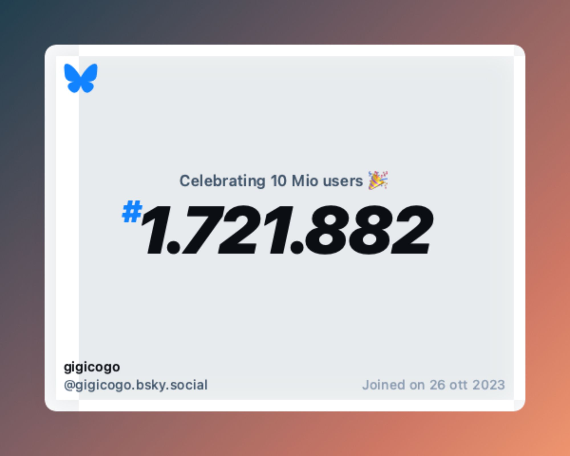 A virtual certificate with text "Celebrating 10M users on Bluesky, #1.721.882, gigicogo ‪@gigicogo.bsky.social‬, joined on 26 ott 2023"