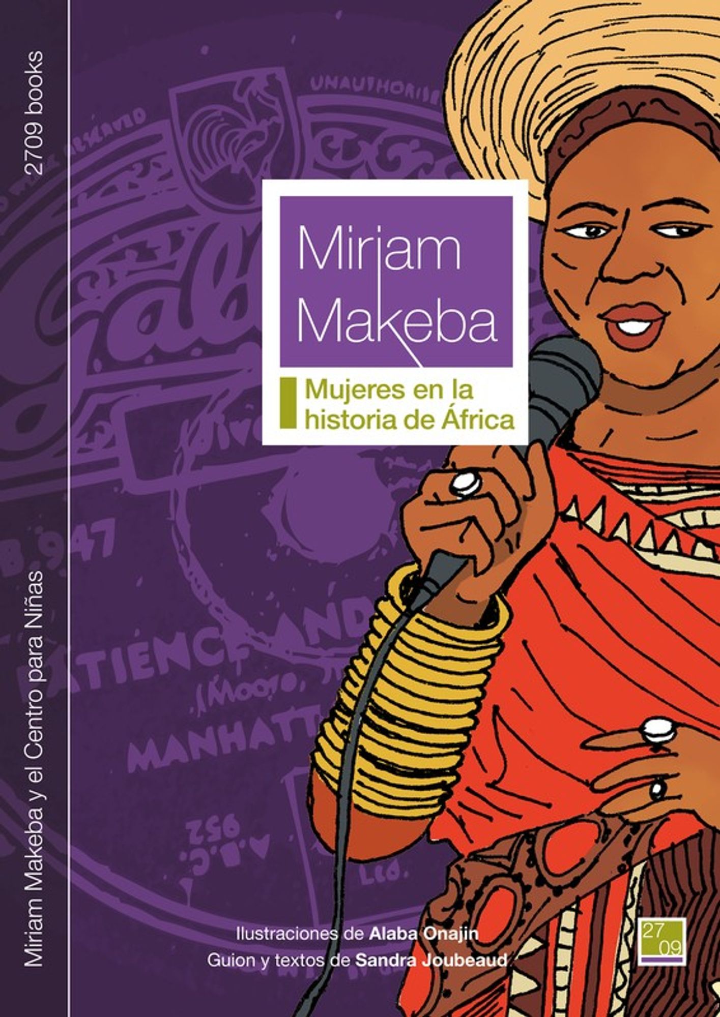 Cubierta del cómic Miriam Makeba (colección Mujeres en la historia de África). Ed. 2709 books.