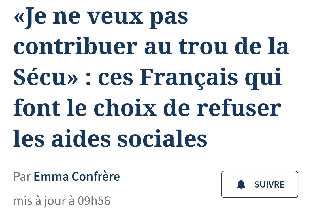 Le figaro
«Je ne veux pas contribuer au trou de la Sécu» : ces Français qui font le choix de refuser les aides sociales
Par Emma Confrère
mis à jour à 09h56