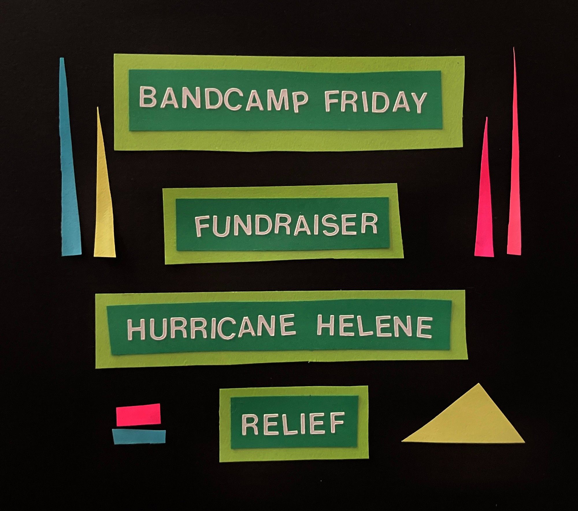 Colorful square flyer that reads Bandcamp Friday Fundraiser Hurricane Helene Relief