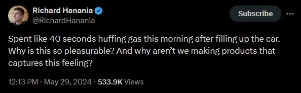 a tweet from richard hanania that reads: Spent like 40 seconds huffing gas this morning after filling up the car. Why is this so pleasurable? And why aren’t we making products that captures this feeling?