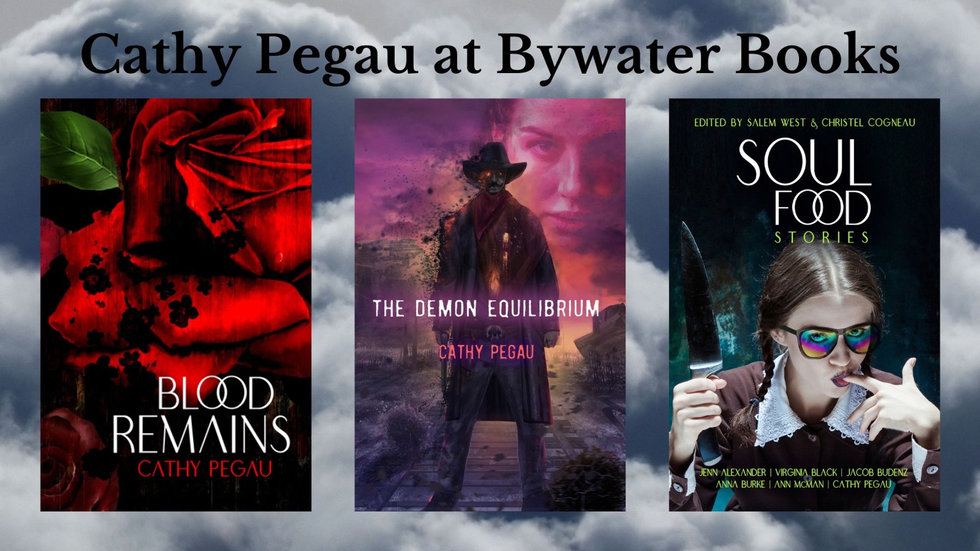 Cathy Pegau at Bywater Books
image: covers of Blood Remains, The Demon Equilibrium, and Soul Food Stories