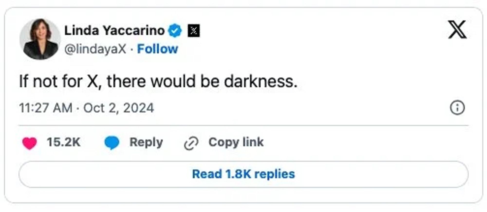 Screenshot from Twitter/X CEO, Linda Yaccarino: “If not for X, there would be darkness.”