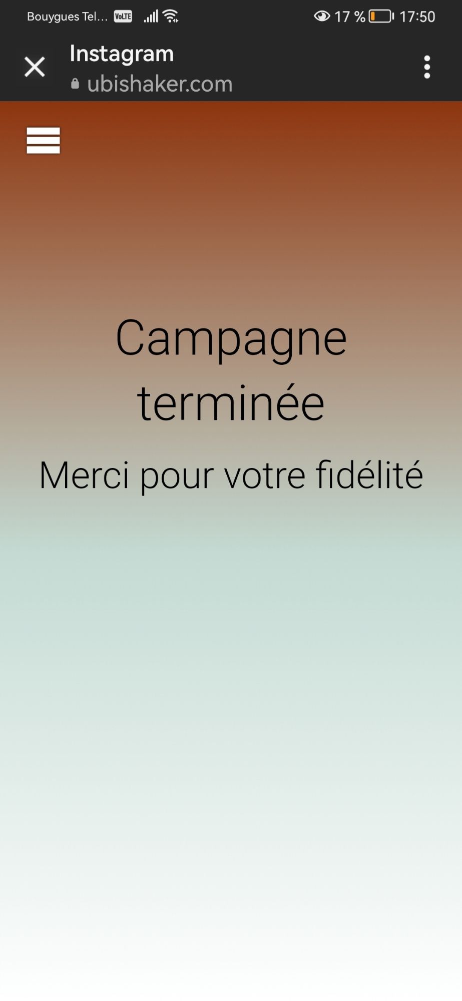 Capture d'écran de Instagram. Fond marron/dégradé beige.
Texte : Campagne terminée 
Merci pour votre fidélité 