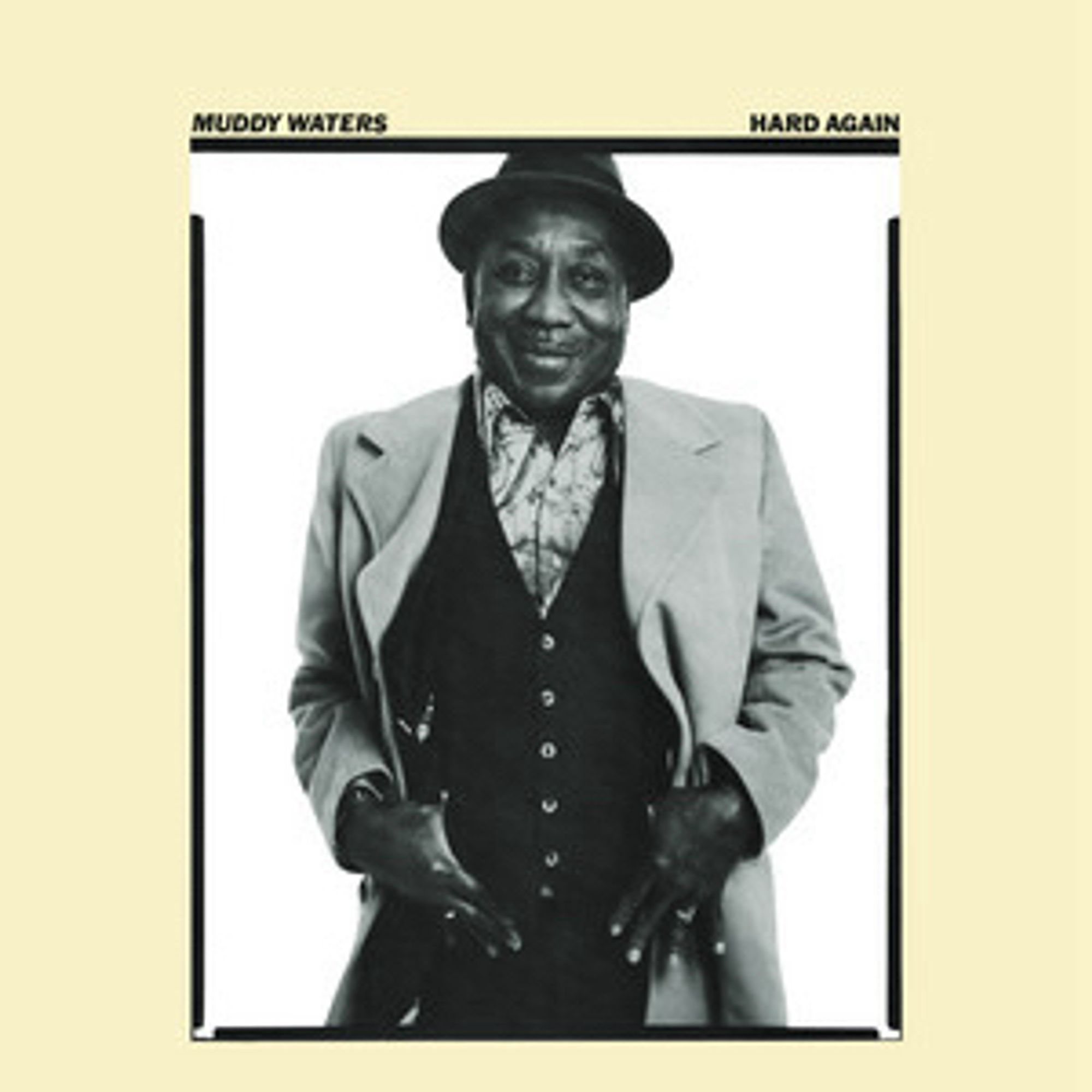 Muddy Waters

Hard Again

1977