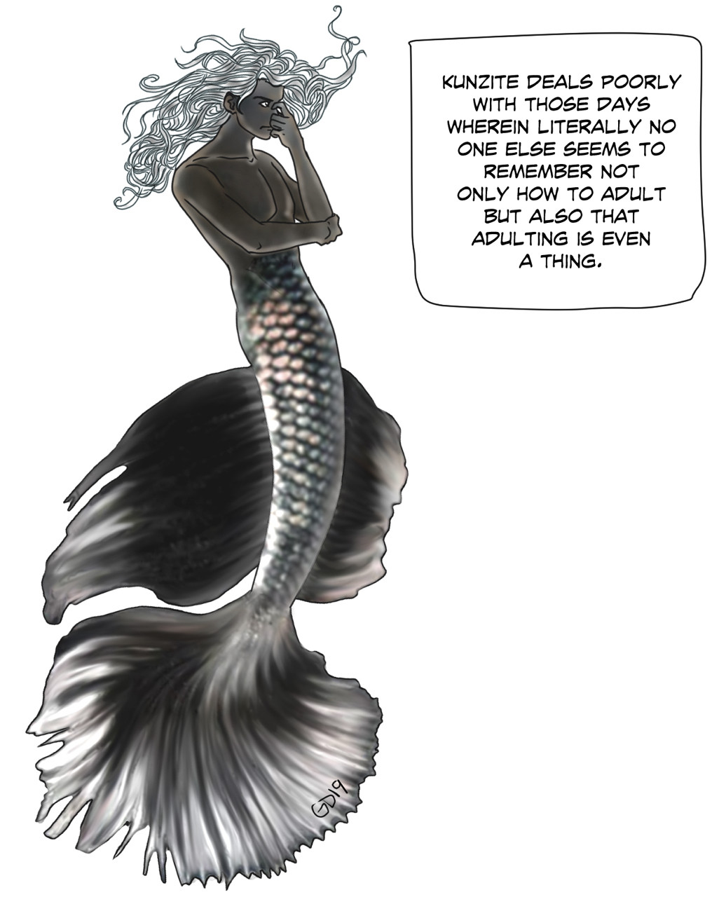 a white-haired gray-skinned betta fish merman pinching the bridge of his nose. text reads: "kunzite deals poorly with those days wherein nobody else seems to remember how to adult but also that adulting is even a thing"