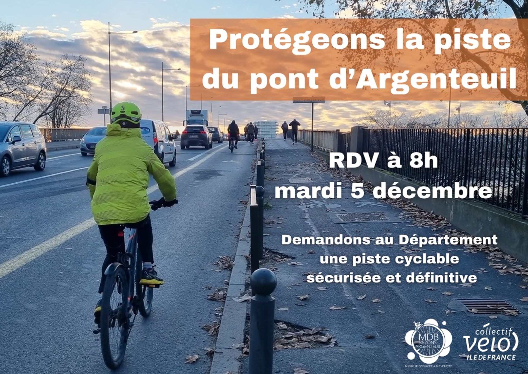 Appel à manifester le 5 décembre sur le pont d'Argenteuil, avec une photo du lieu sur lequel une demi-douzaine de cyclistes est bien trop près des voitures et camions qui le fréquentent également pour que chacun·e se sentent en confiance à vélo.