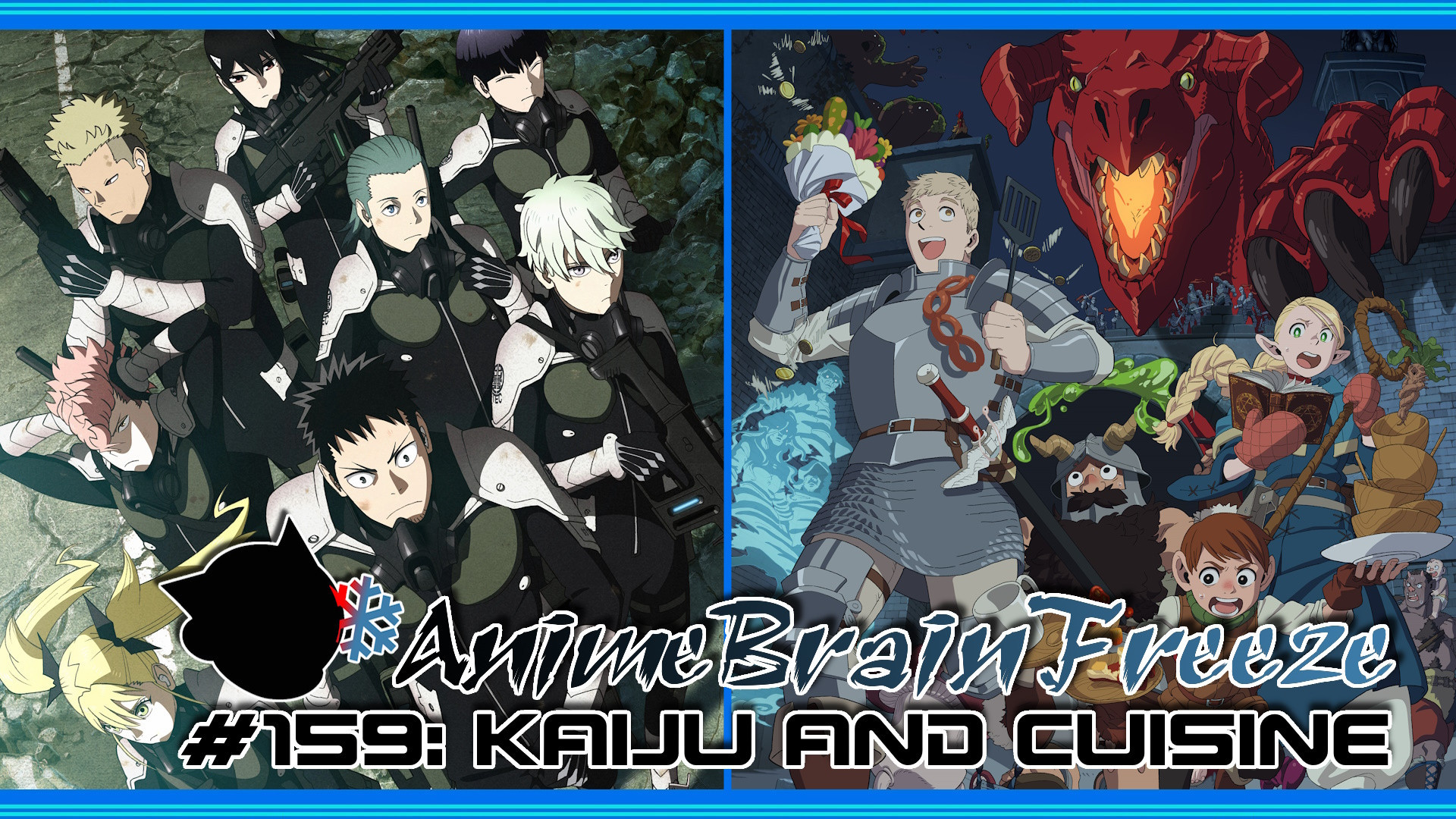 Anime Brain Freeze #159: Kaiju and Cuisine