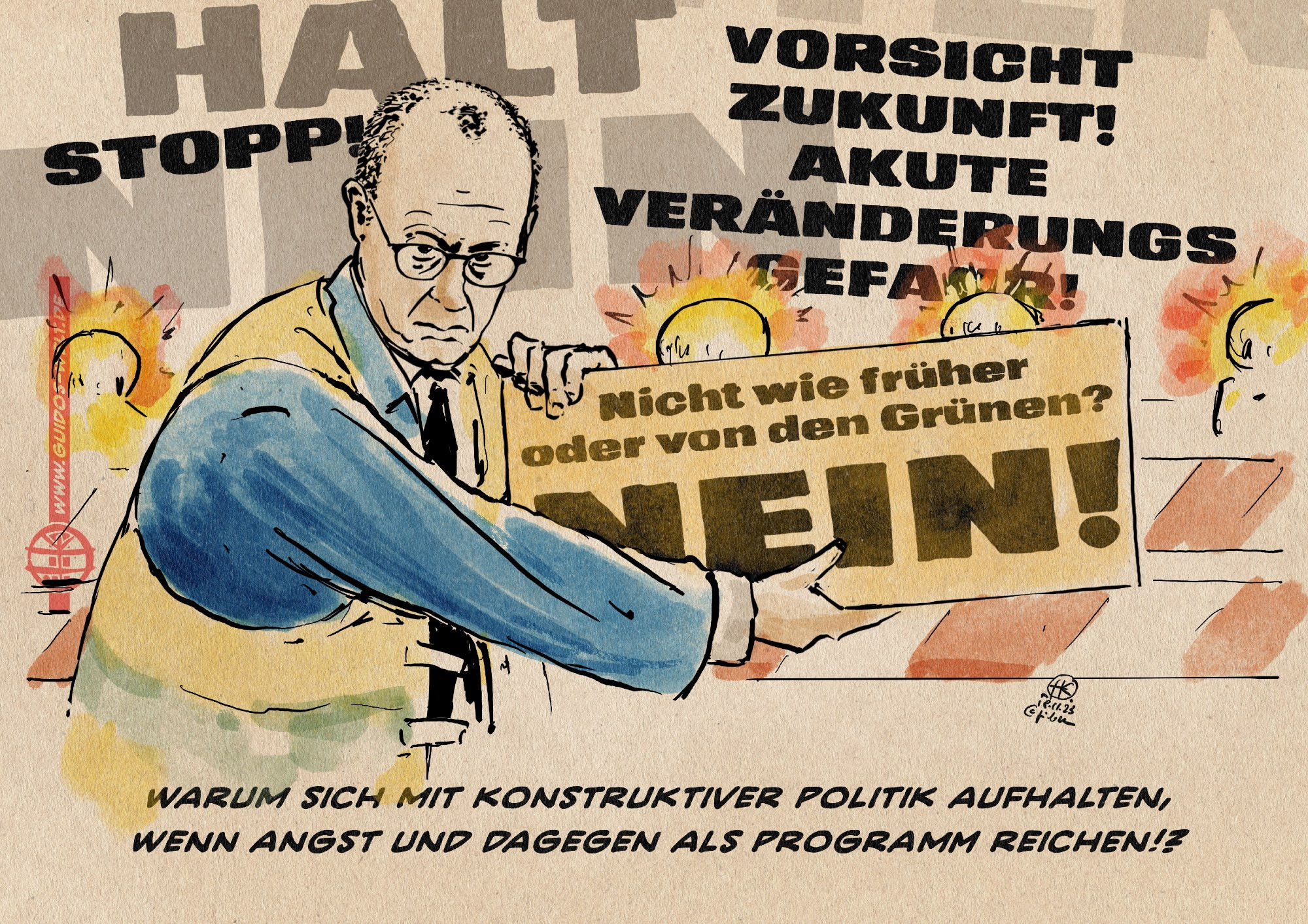 Illustration Friedrich Merz steht mit Warnweste vor einer Straßenabsperrung und hängt ein Warnschild auf. Auf dem steht: Nicht wie früher oder vone den Grünen? NEIN!
Textzeile: Warum sich mit konstruktiver Politik aufhalten, 
wenn Angst und Dagegen als Programm reichen!?