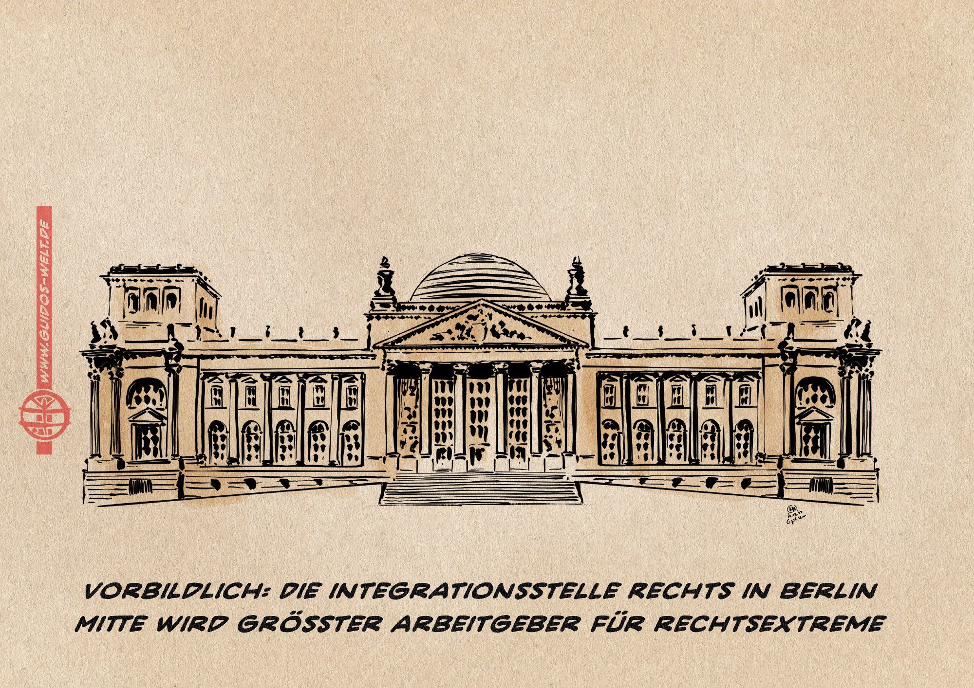 Illustration: Reichstag in Berlin, Sitz des Bundestages Textzeile: Vorbildlich: die Integrationstelle Rechts in Berlin-Mitte wird größter Arbeitgeber für Rechtsextreme