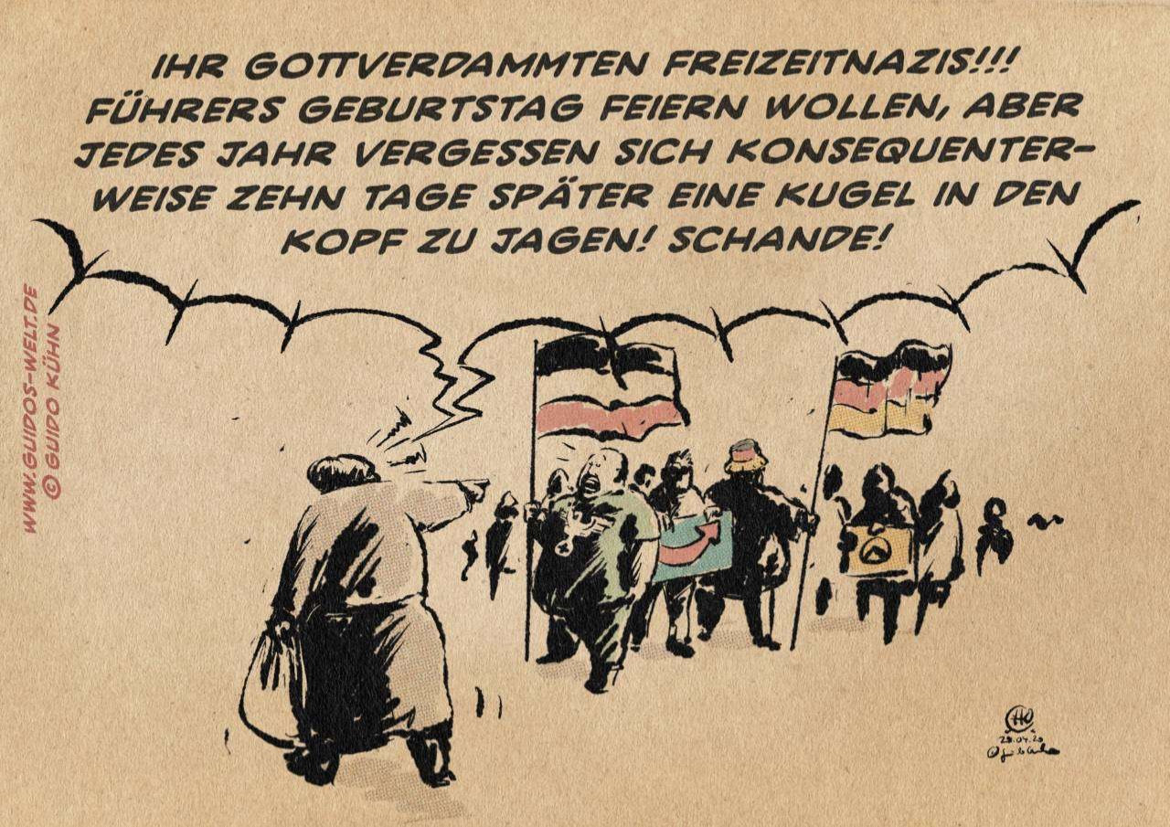 Illustration. Frau geht wetternd an Nazi-Demo vorbei und schimpft: Ihr gottverdammten Freizeitnazis! Führers Geburtstag feiern wollen aber jedes Jahr vergessen, sich konsequenterweise zehnt Tage später eine Kugel in den Kopf zu jagen!  Schande!