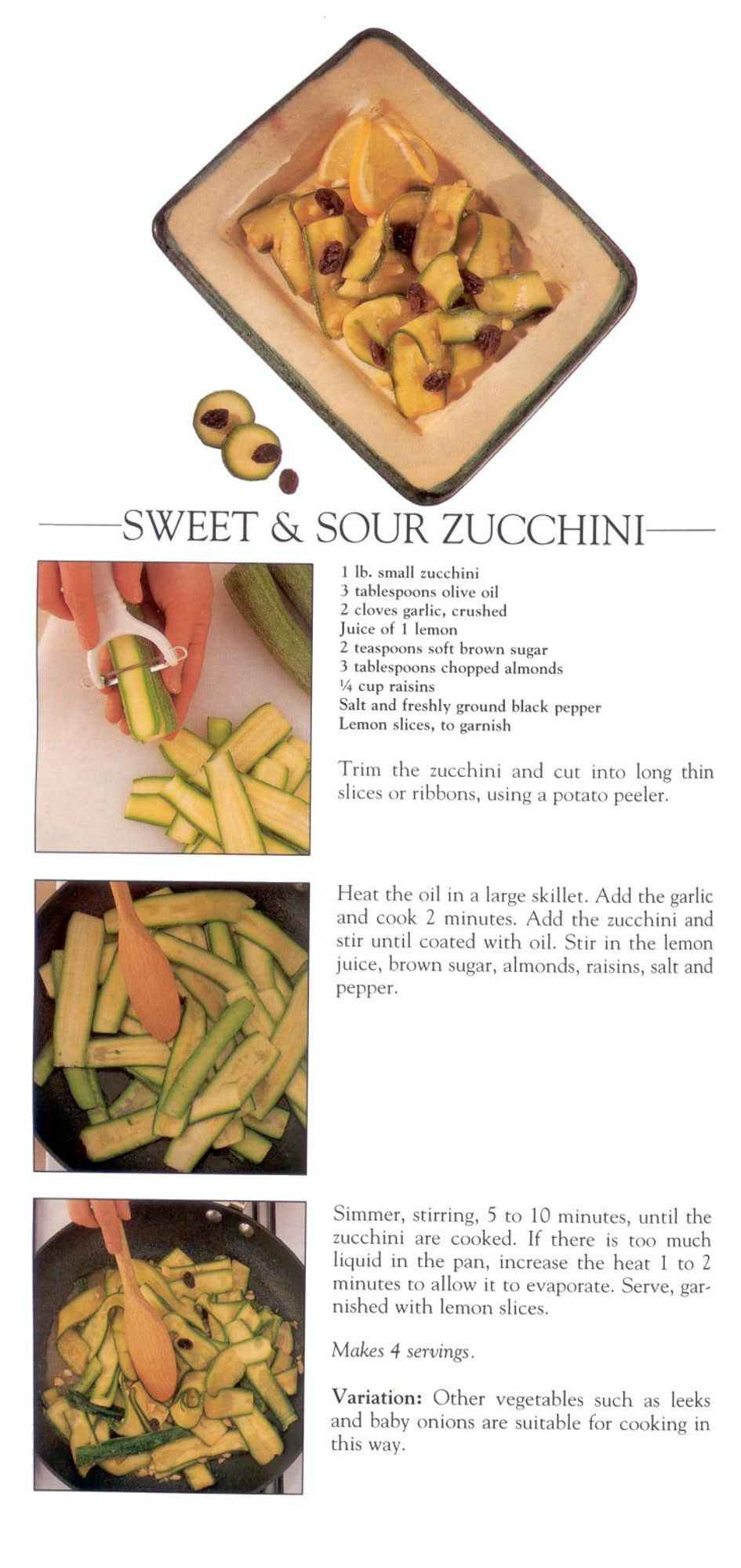 A recipe for sweet & sour zucchini