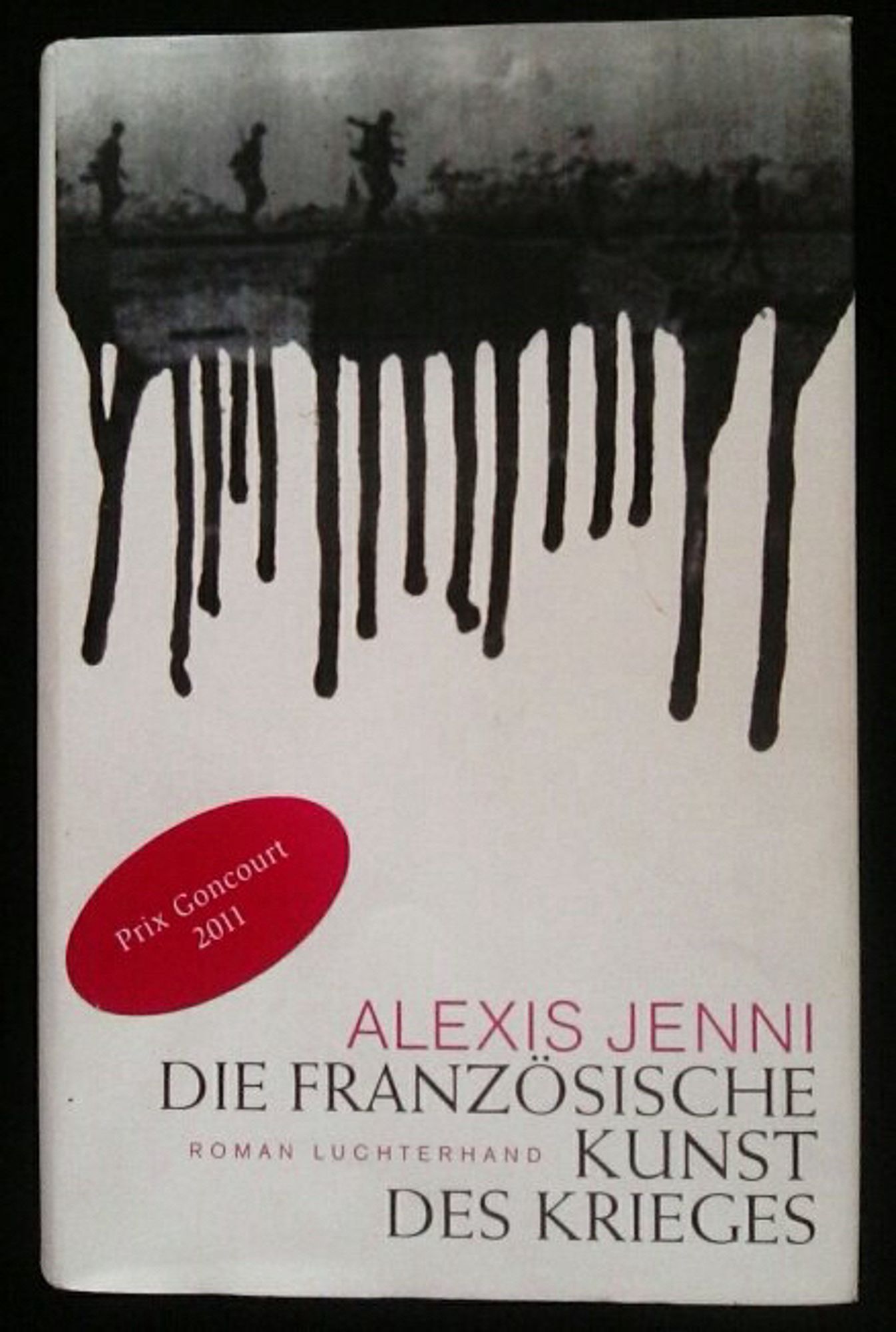 Cover des Buchs „Die französische Kunst des Krieges“ von Alexis Jenni