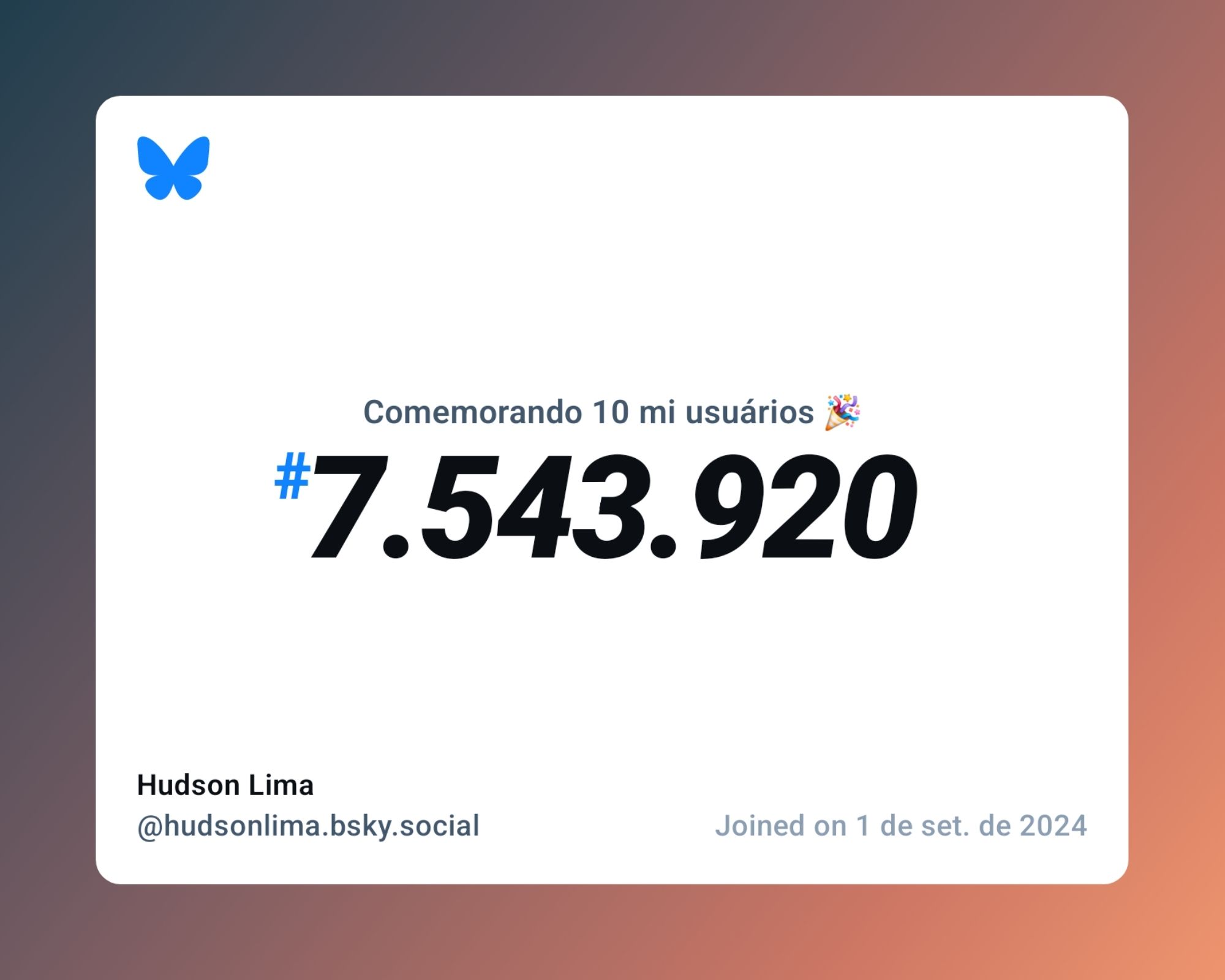 Um certificado virtual com o texto "Comemorando 10 milhões de usuários no Bluesky, #7.543.920, Hudson Lima ‪@hudsonlima.bsky.social‬, ingressou em 1 de set. de 2024"