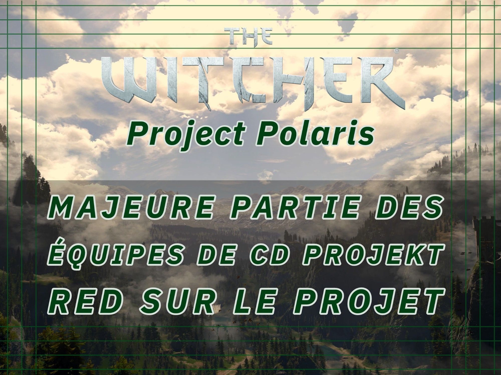 Le majeure partie des équipes de CD Projekt Red travaille sur le Projet Polaris.