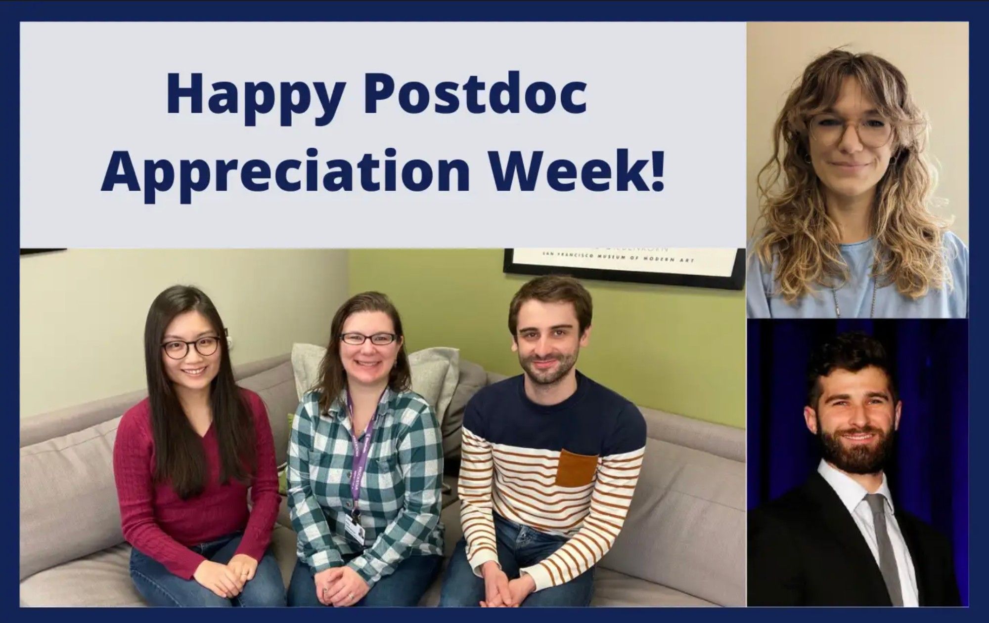 This picture shows three photos of five MRRI postdocs and a title "Happy Postdoc Appreciation Week!"