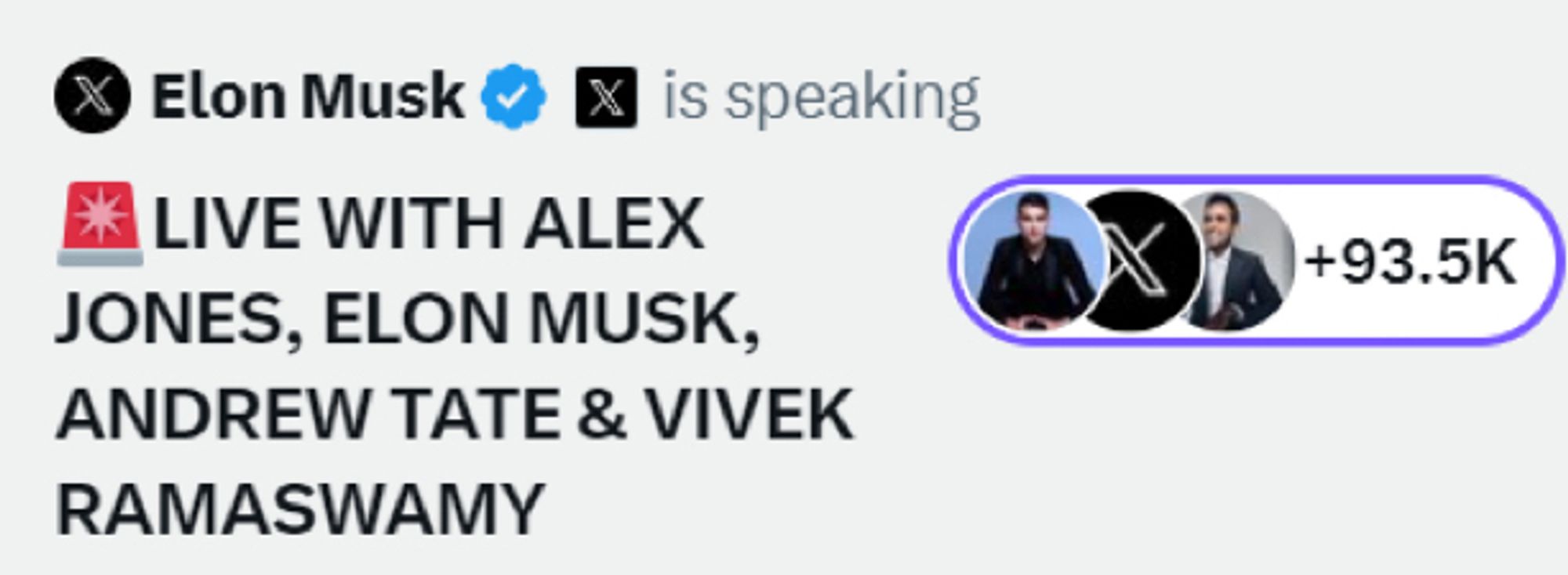 Screenshot of a Twitter/X space with Elon Musk, Alex Jones, Andrew Tate, and Vivek Ramaswamy