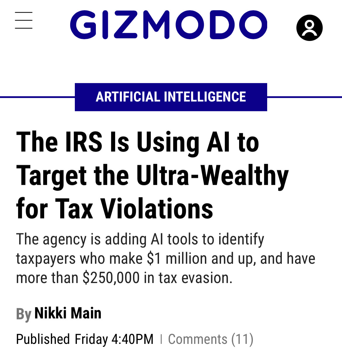 A screen shot of a Gizmodo headline that reads "The IRS is using AI to target the ultra-wealthy for tax violations"