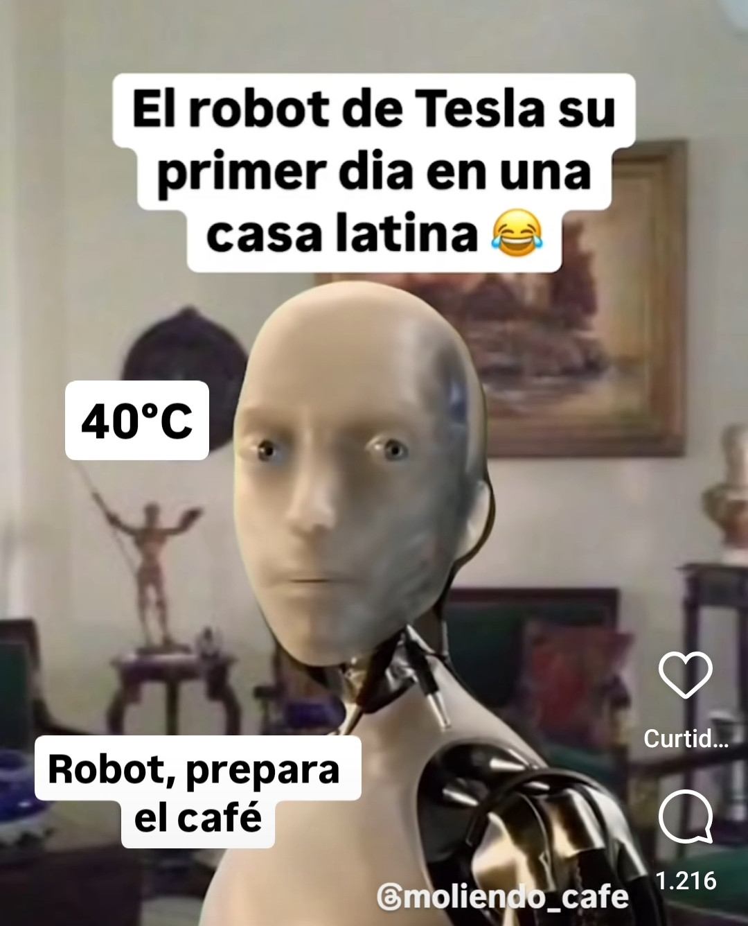 imagem de um robô do filme "eu, robô" e o texto:

el robô de tesla su prumer dia en una casa latina

40 graus

robot, prepara el café 