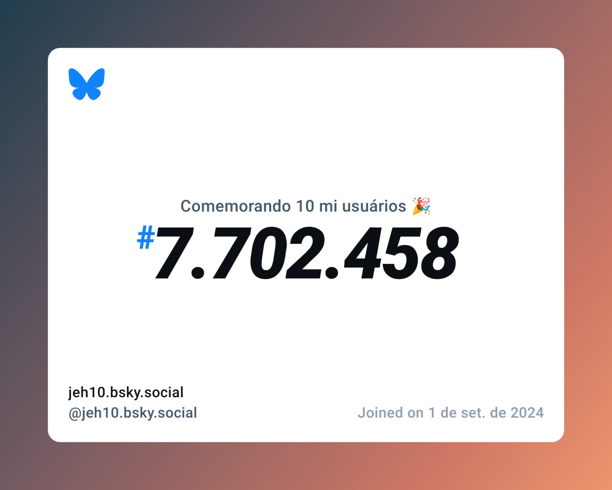 Um certificado virtual com o texto "Comemorando 10 milhões de usuários no Bluesky, #7.702.458, jeh10.bsky.social ‪@jeh10.bsky.social‬, ingressou em 1 de set. de 2024"