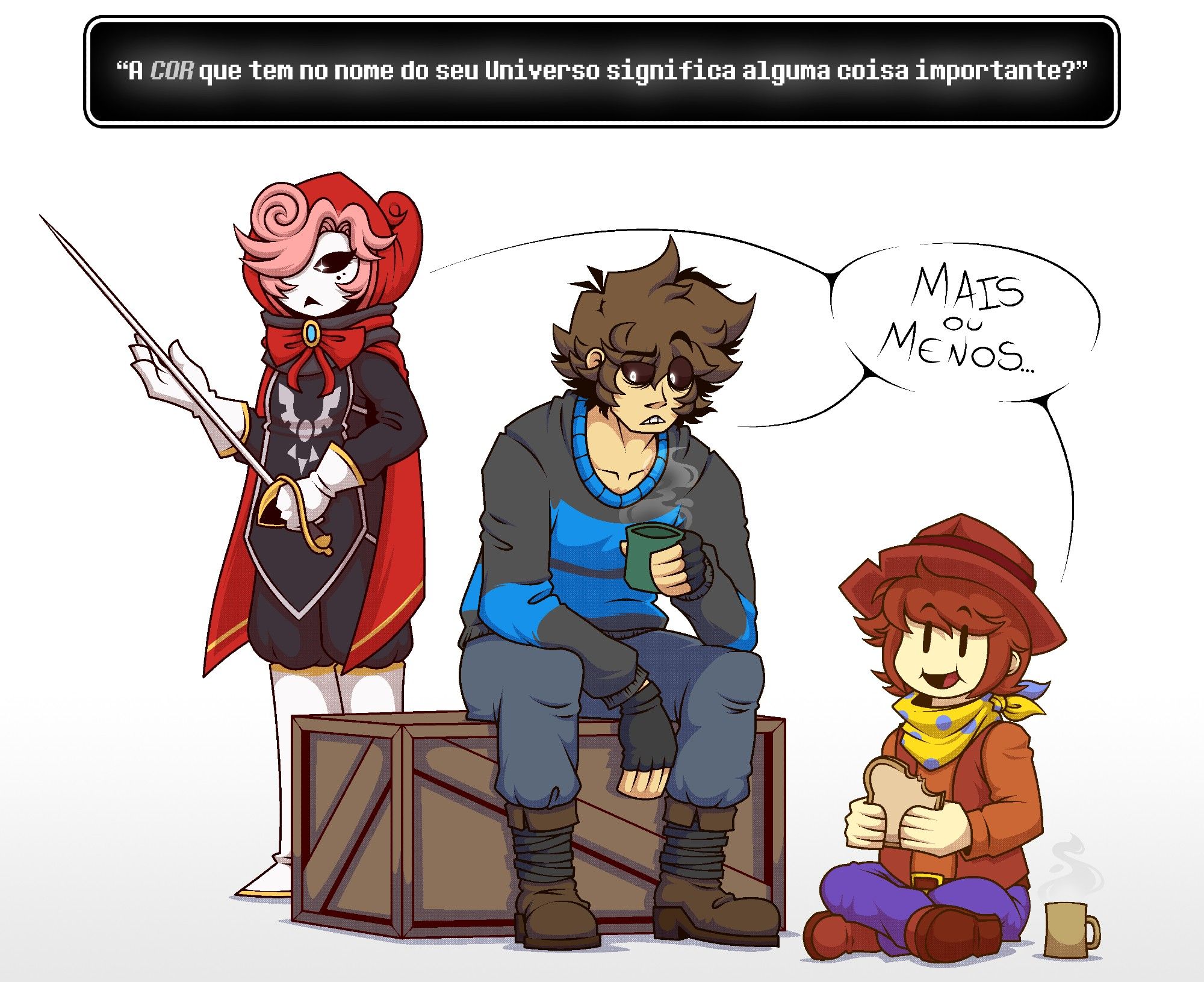 Red (UndertaleRED) Blisk (Bluetale) e Clover (UndertaleYellow) sentados juntos enquanto é perguntado aos mesmos "A COR que tem no nome do seu Universo significa alguma coisa importante", onde os três respondem "Mais ou menos", já que a cor DE FATO é importante.