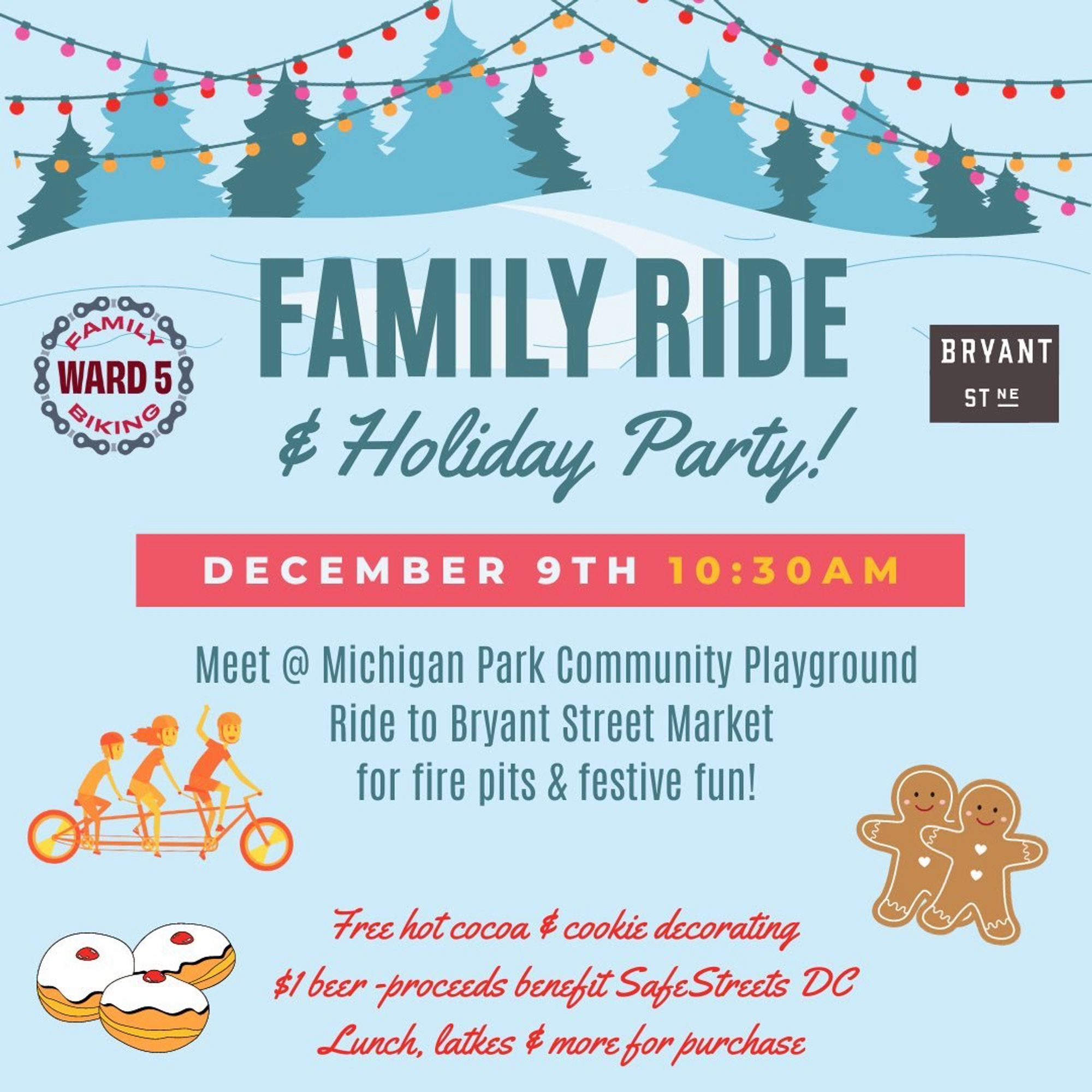 Family ride and holiday party. December 9 at 10:30am. Meet at Michigan park community playground