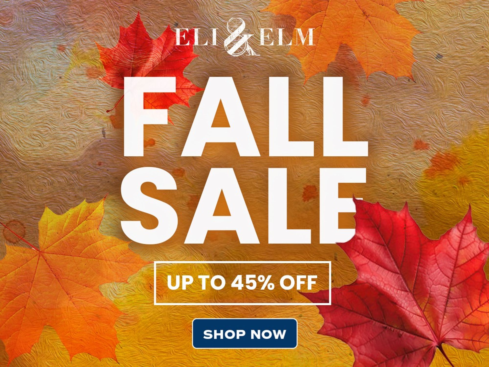 Eli & Elm Offers Up to 45% Off On Fall Sale