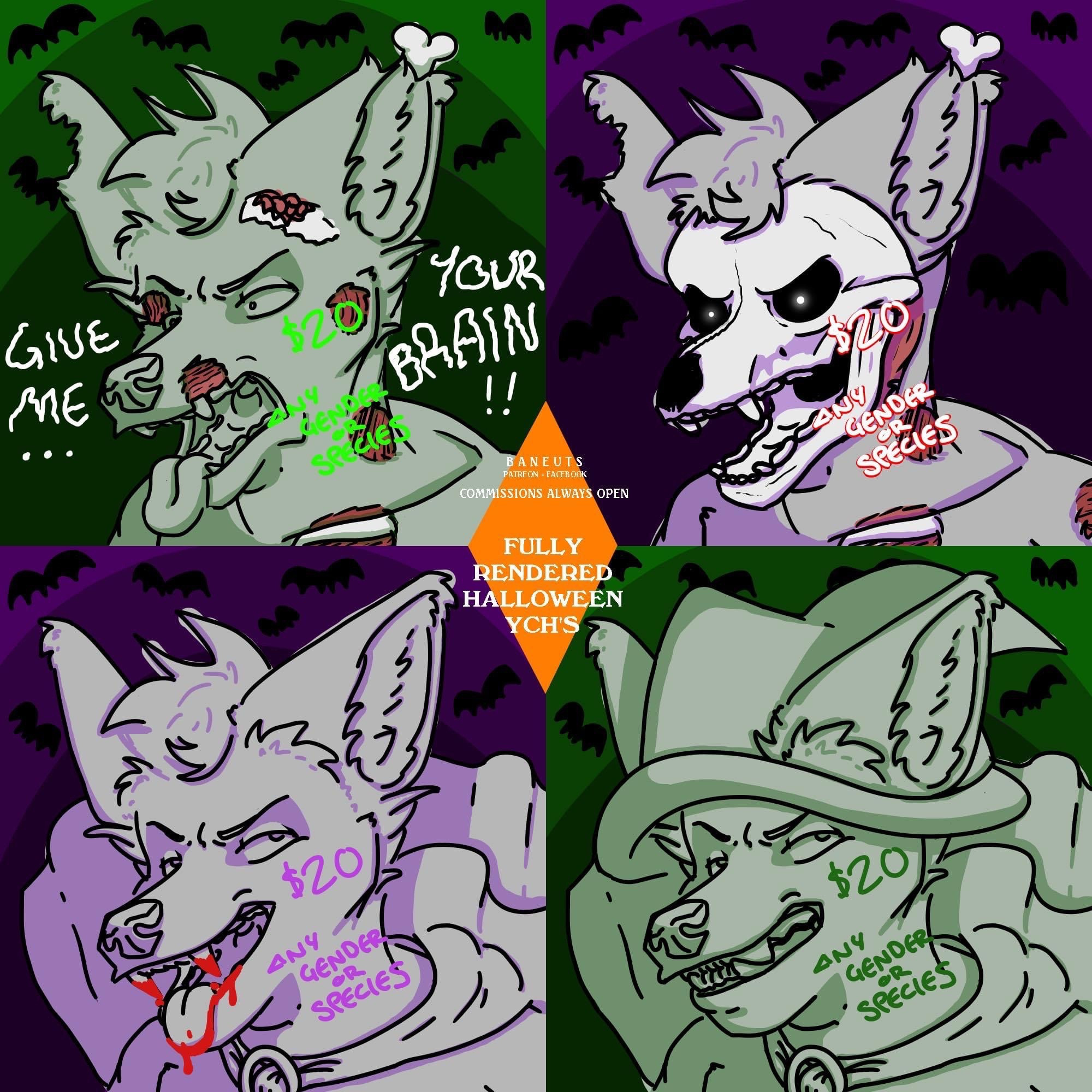 A series of ych’s. The first one is an anthro canine zombie, and the text around him reads “give me…your brain!!”. The second one is an anthro canine with no face skin. The third one is an anthro canine vampire. The fourth one is an anthro canjne witch. The overlay text on each one of them reads “$20 any gender or species”.