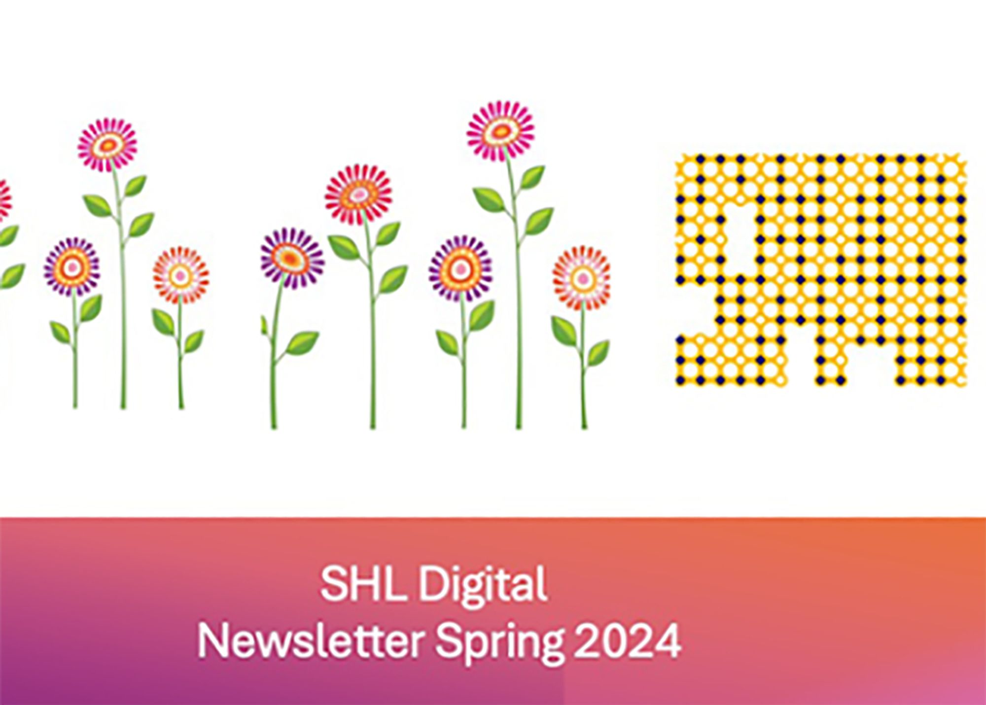 cartoon flowers in pink next to yellow and blue SHL logo & text: spring newsletter