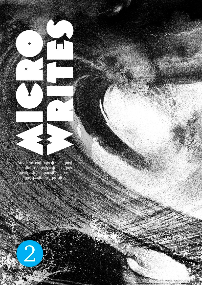 Microwrites Issue Two cover - a distorted and duplicated wave against a stormy sky. "Micro Writes" is written vertically on the left, above a block of nonsense text. Bottom left corner is the number 2 in a light blue circle.