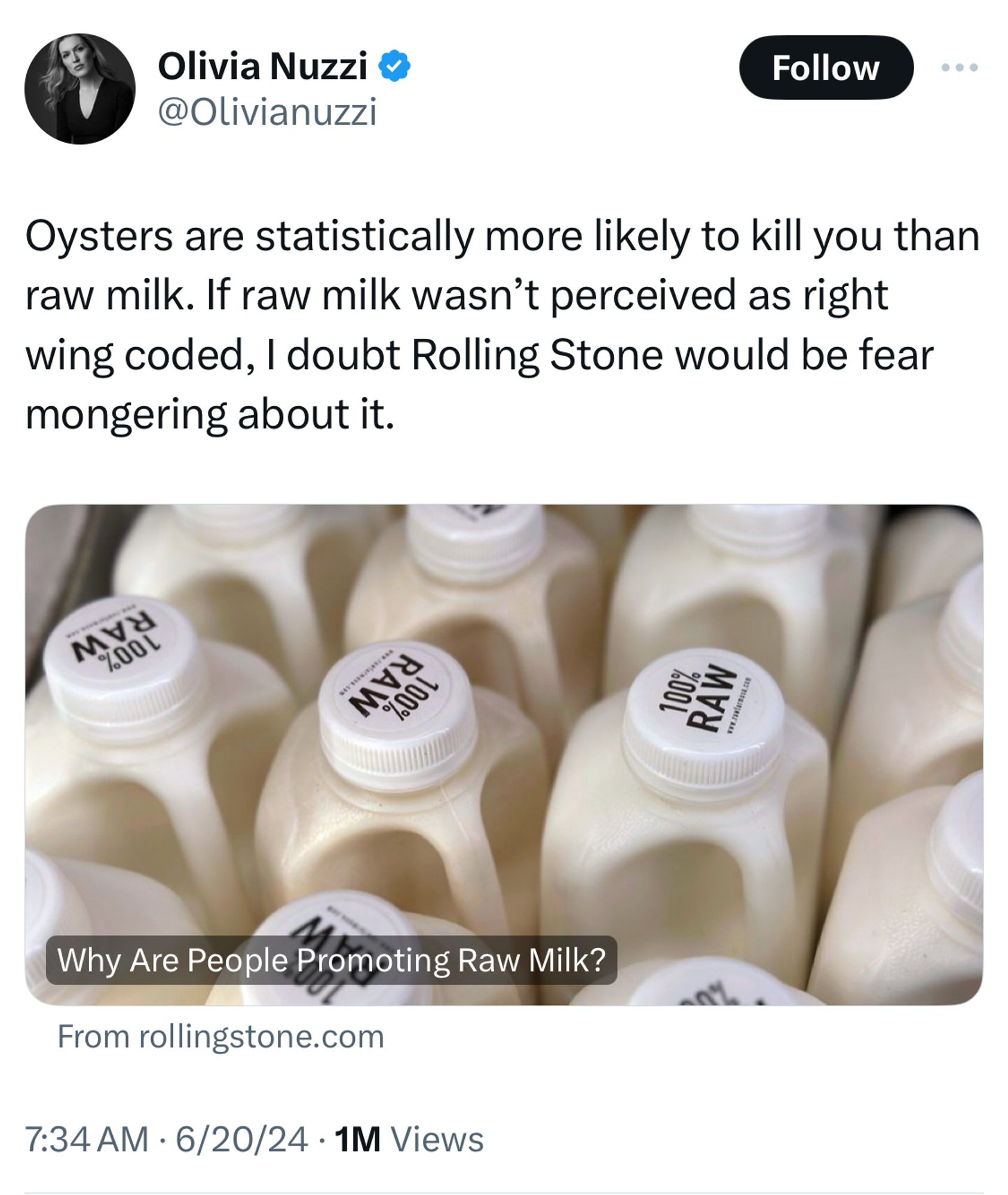 Olivia Nuzzi tweet from June 20, 2024: Oysters are statistically more likely to kill you than raw milk. If raw milk wasn't perceived as right wing coded, I doubt Rolling Stone would be fear mongering about it.