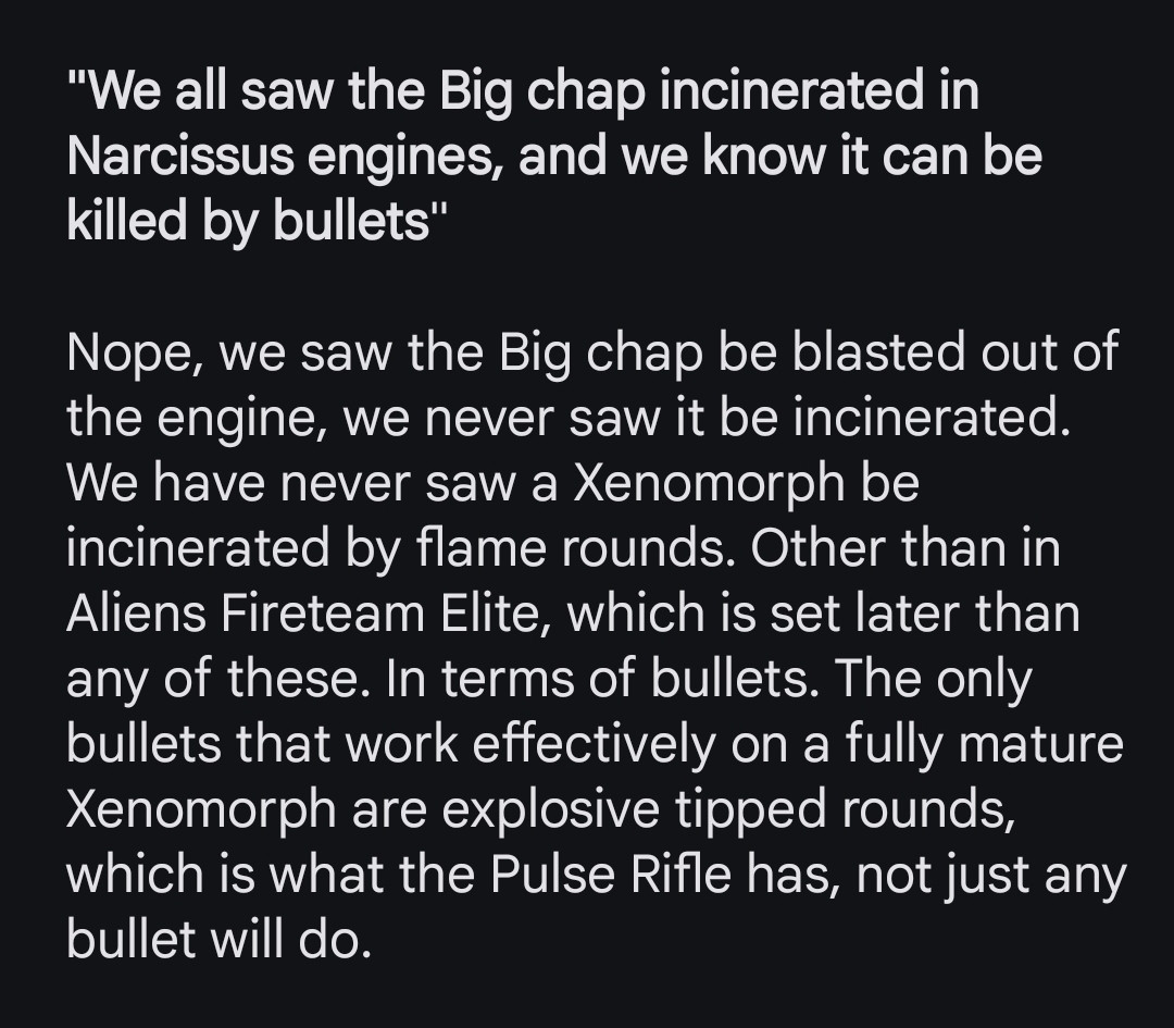 "We all saw the Big chap incinerated in Narcissus engines, and we know it can be killed by bullets"

Nope, we saw the Big chap be blasted out of the engine, we never saw it be incinerated. We have never saw a Xenomorph be incinerated by flame rounds. Other than in Aliens Fireteam Elite, which is set later than any of these. In terms of bullets. The only bullets that work effectively on a fully mature Xenomorph are explosive tipped rounds, which is what the Pulse Rifle has, not just any bullet will do. 

