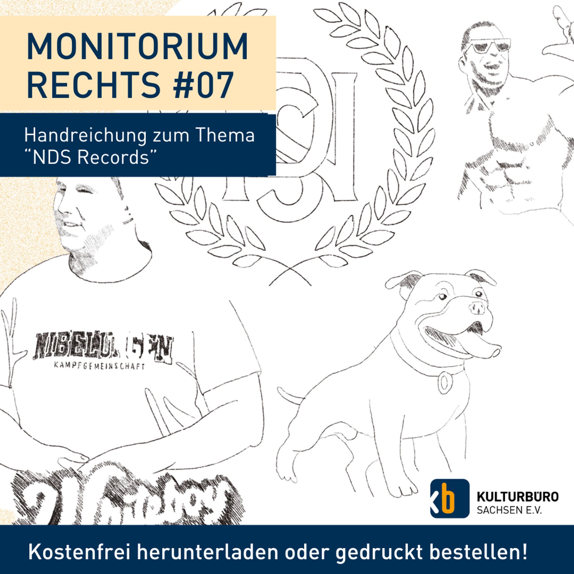 Banner zum Monitorium Rechts #07:  Handreichung zum Thema "NDS Records". Kostenfrei herunterladen oder gedruckt bestellen! Im Hintergrund sind Zeichnungen zu sehen wie ein Pit Bull und muskulöse Hip Hopper