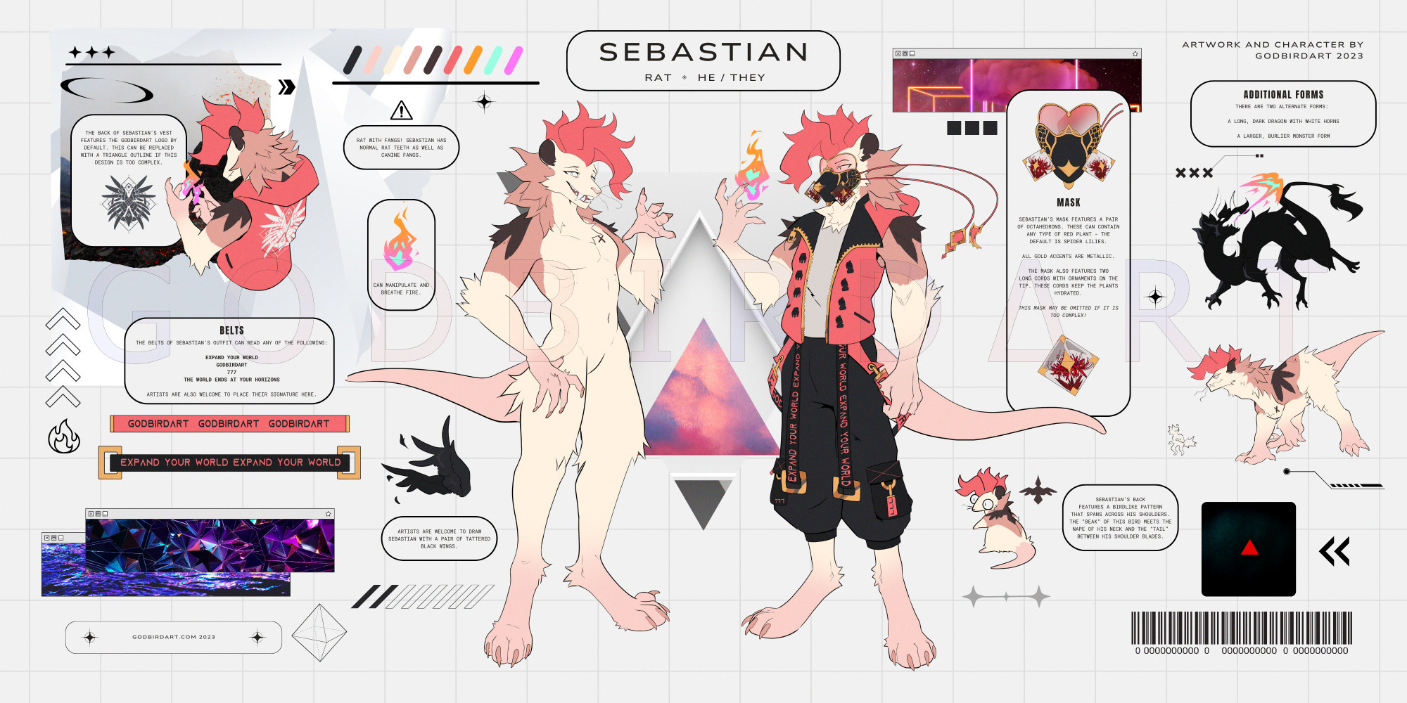 image is a character reference sheet of my fursona. text reads: Sebastian. Rat. He / They.

Sebastian is posed twice in the middle of the image, without clothes on the left and with clothing on the right. To the far left is a small bust, noting that the back of his vest is my logo.

There are additional notes for his unusual canine teeth, fire powers, as well as black wings.

There are graphics for the belts on his outfit, and the mask he wears. The belts read: "EXPAND YOUR WORLD" and "GODBIRDART". These belts can also read "777", "THE WORLD ENDS AT YOUR HORIZONS", or artists can sign their work here. The mask is noted to contain spider lilies in the glass octahedrons situated on either side of the muzzle.

A small chibi doodle of Sebastian shows the small bird marking that drapes across his shoulders and upper back.

To the far right are alternate forms Sebastian can take, including a long black dragon with white horns and a monstrous form.

#furryart #art