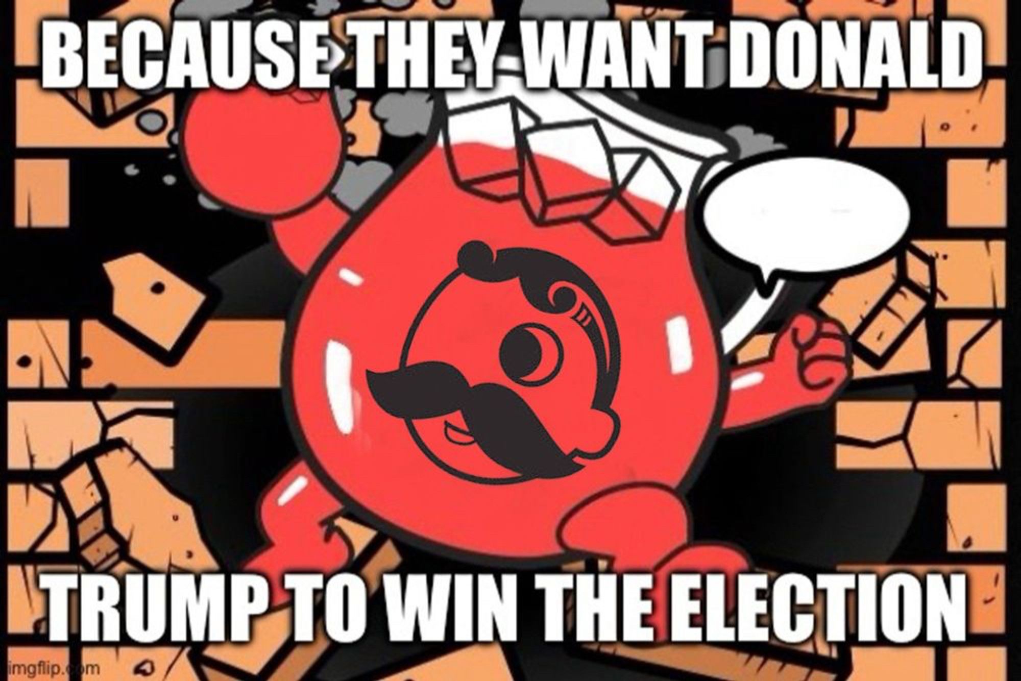 The Kool Aid Man with Michael Tae Sweeney’s avatar as his face bursts through a wall with the caption “Because they want Trump to win the election”