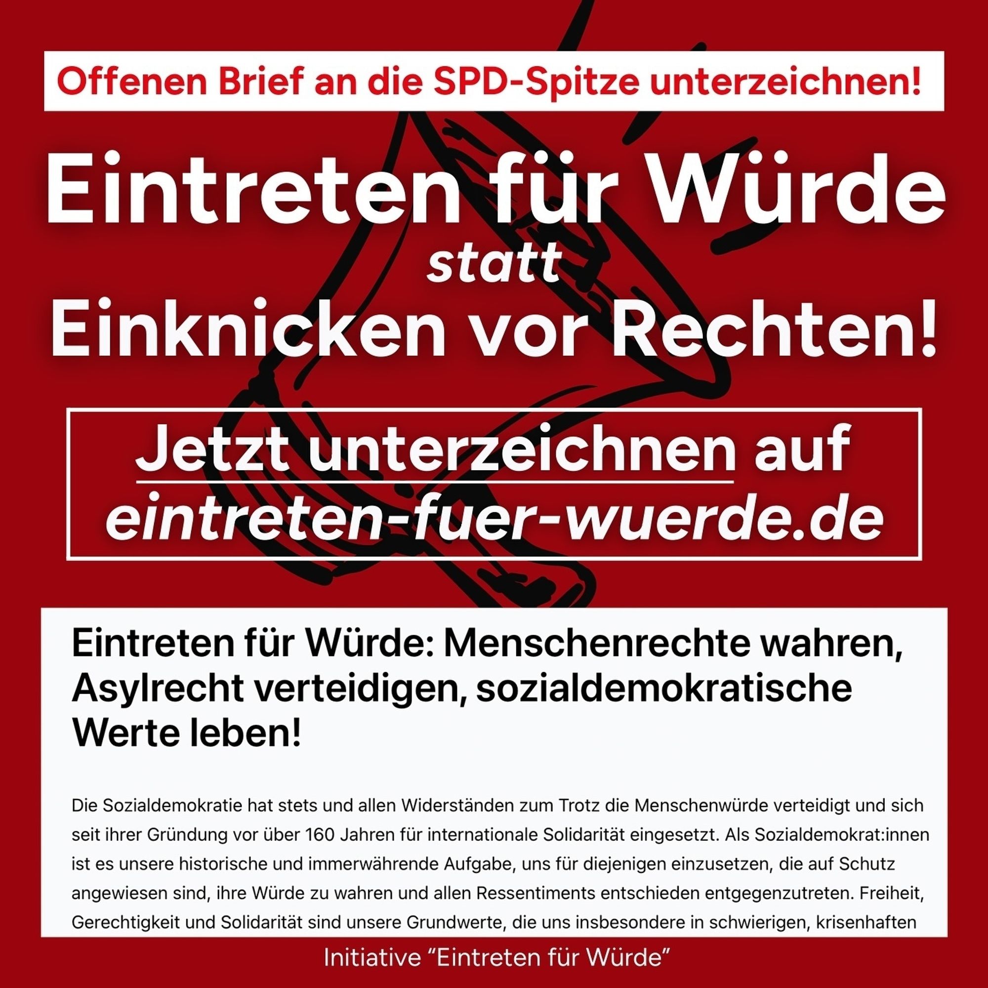 Sharepic der Initiative Eintreten für Würde.
Offenen Brief an die SPD-Spitze unterzeichnen! Eintreten für Würde: Menschenrechte wahren, Asylrecht verteidigen, sozialdemokratische Werte leben!