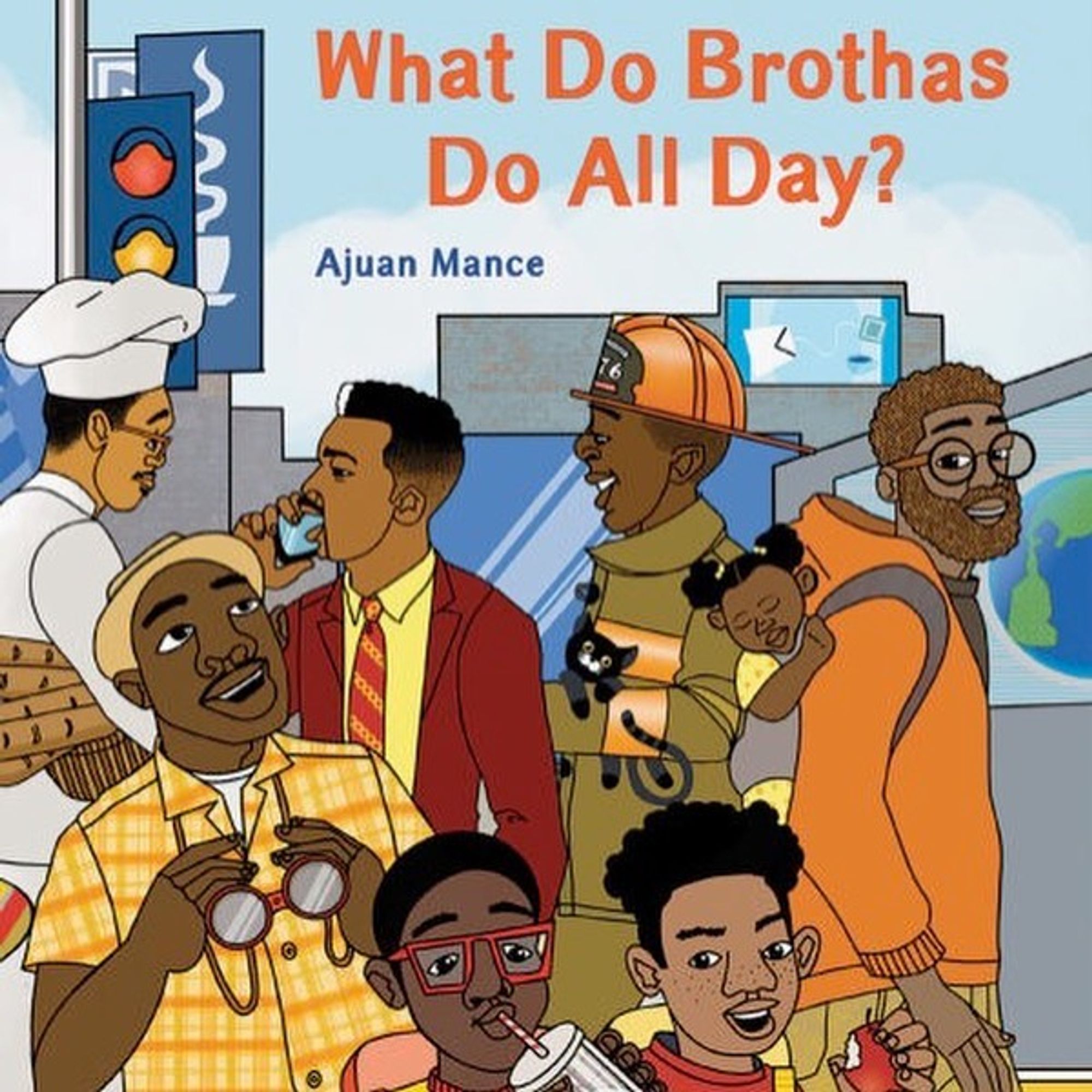 The cover of What Do Brothas Do All Day by Ajuan Mance